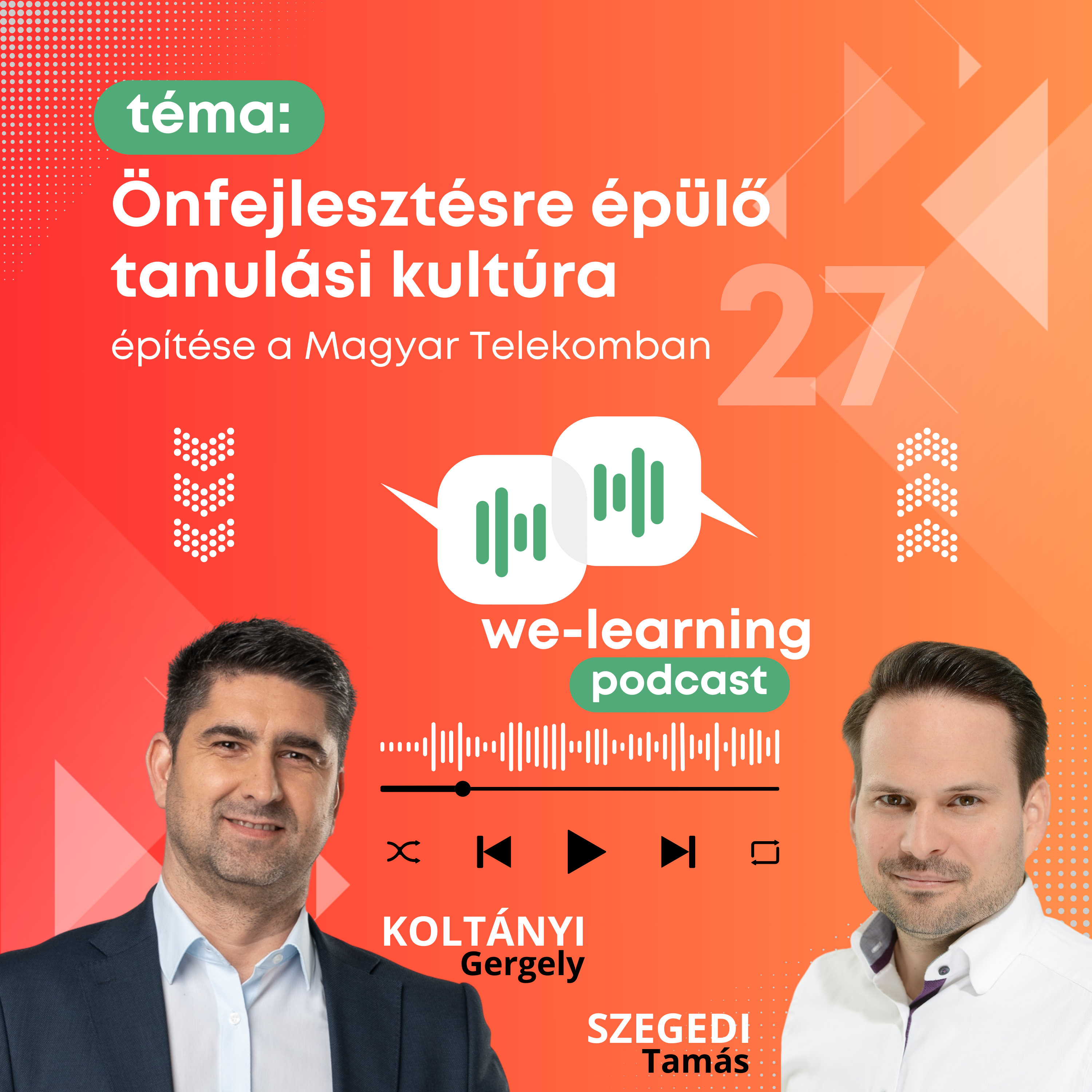 Önfejlesztésre épülő tanulási kultúra építése a Magyar Telekomban episode artwork