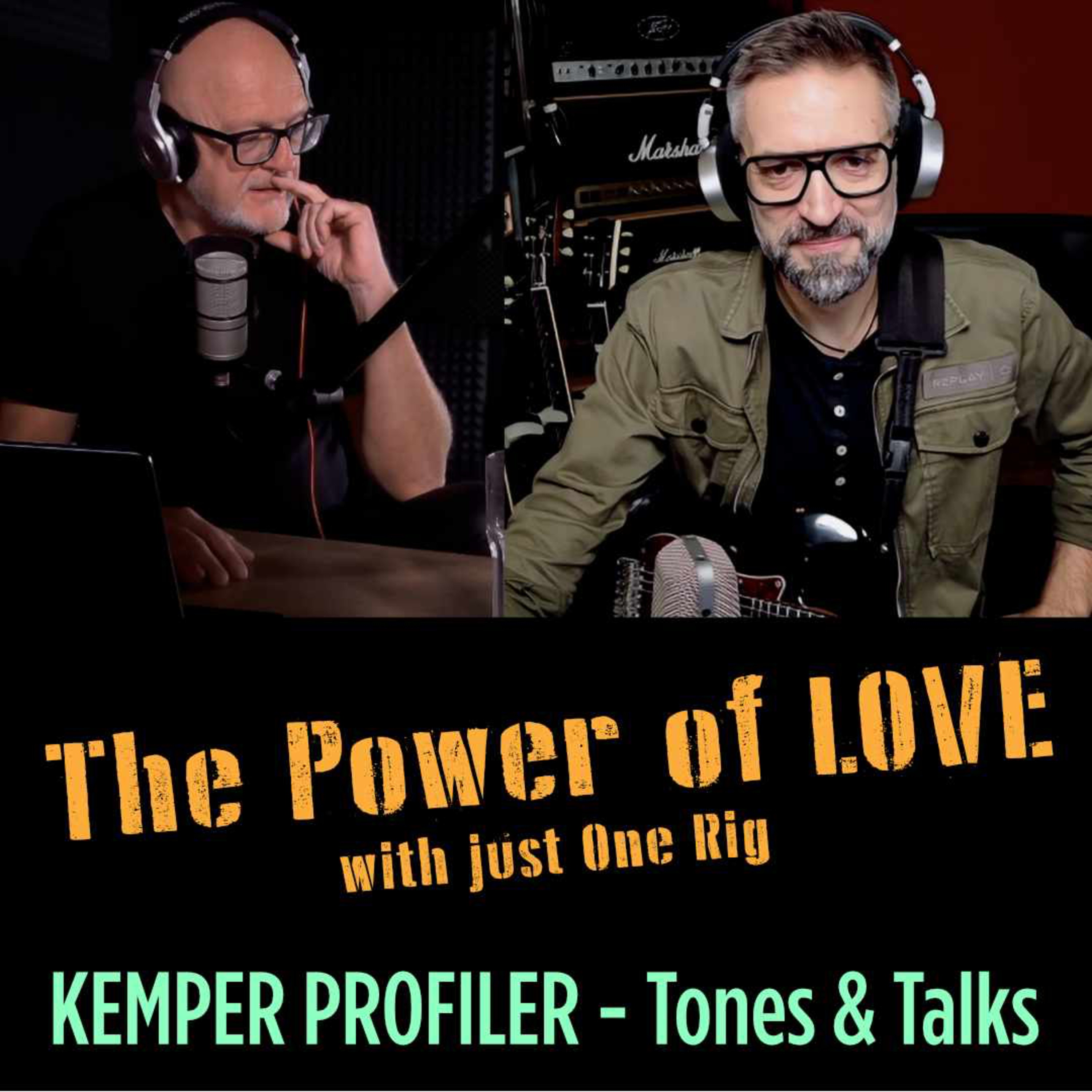KEMPER PROFILER - Tones & Talks - Just one Rig - The Power of Love episode artwork