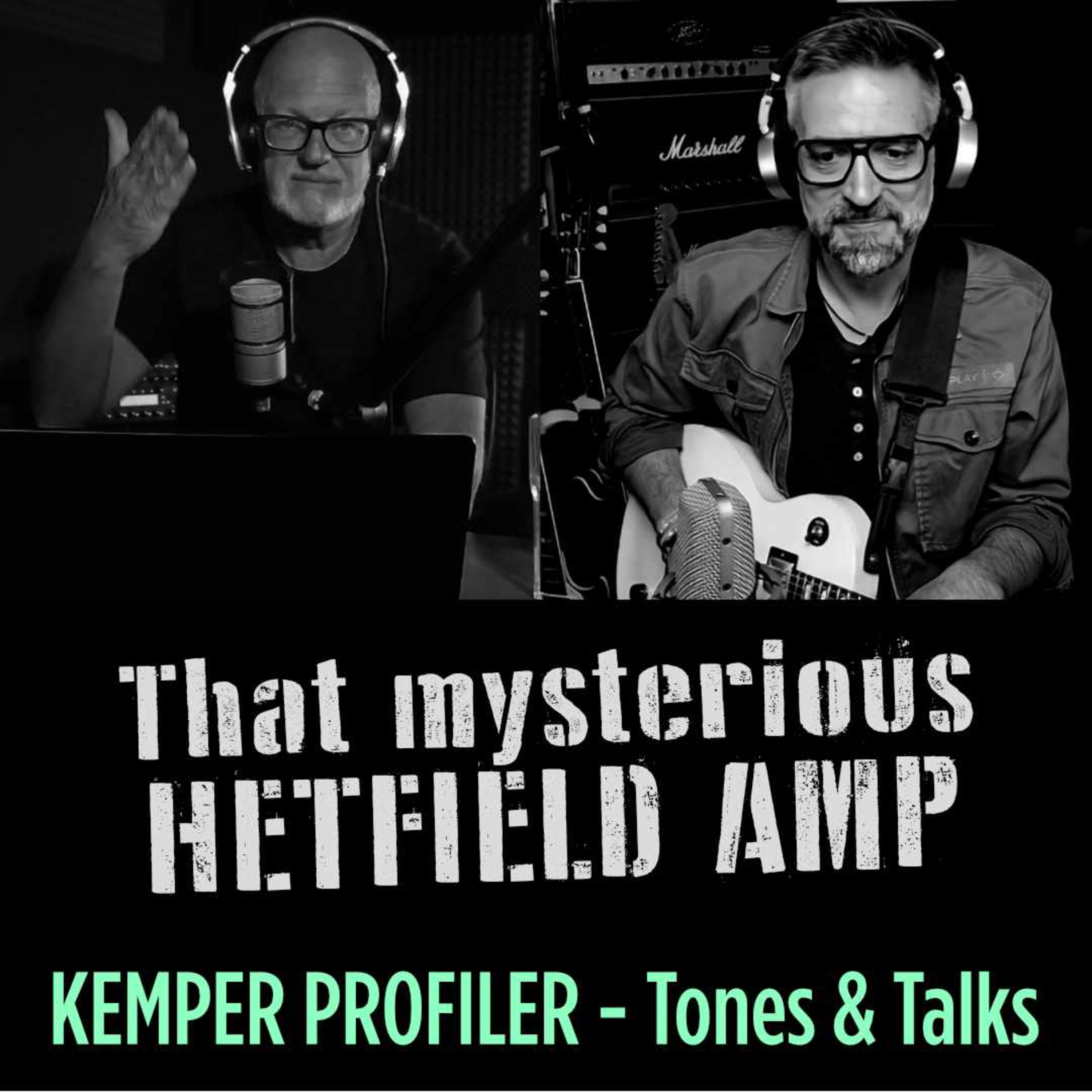 KEMPER PROFILER - Tones & Talks - That mysterious Hetfield Amp episode artwork