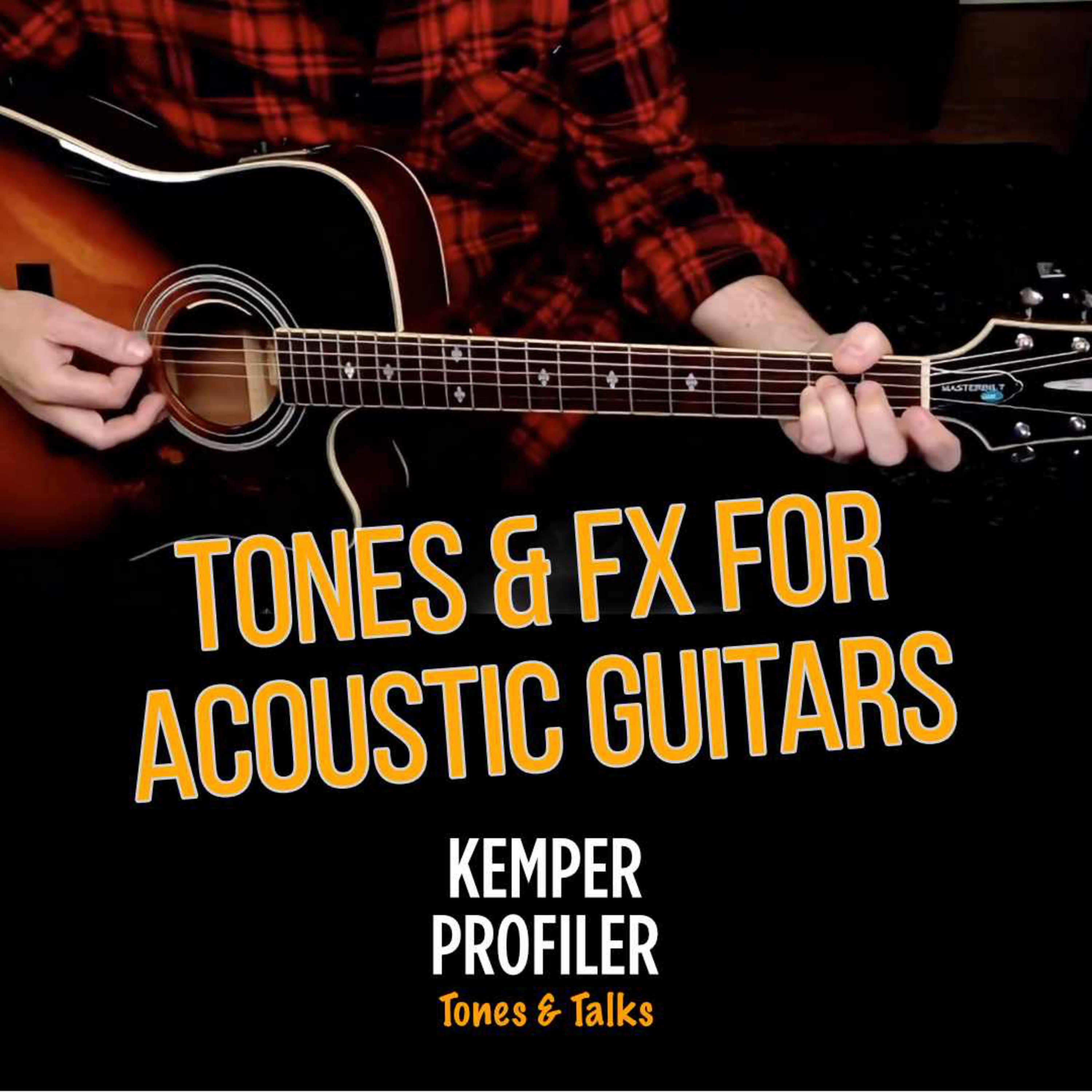 KEMPER PROFILER - Tones & Talks - Awesome FX for Acoustic Guitars KEMPER PROFILER - Tones & Talks - Awesome FX for Acoustic Guitars