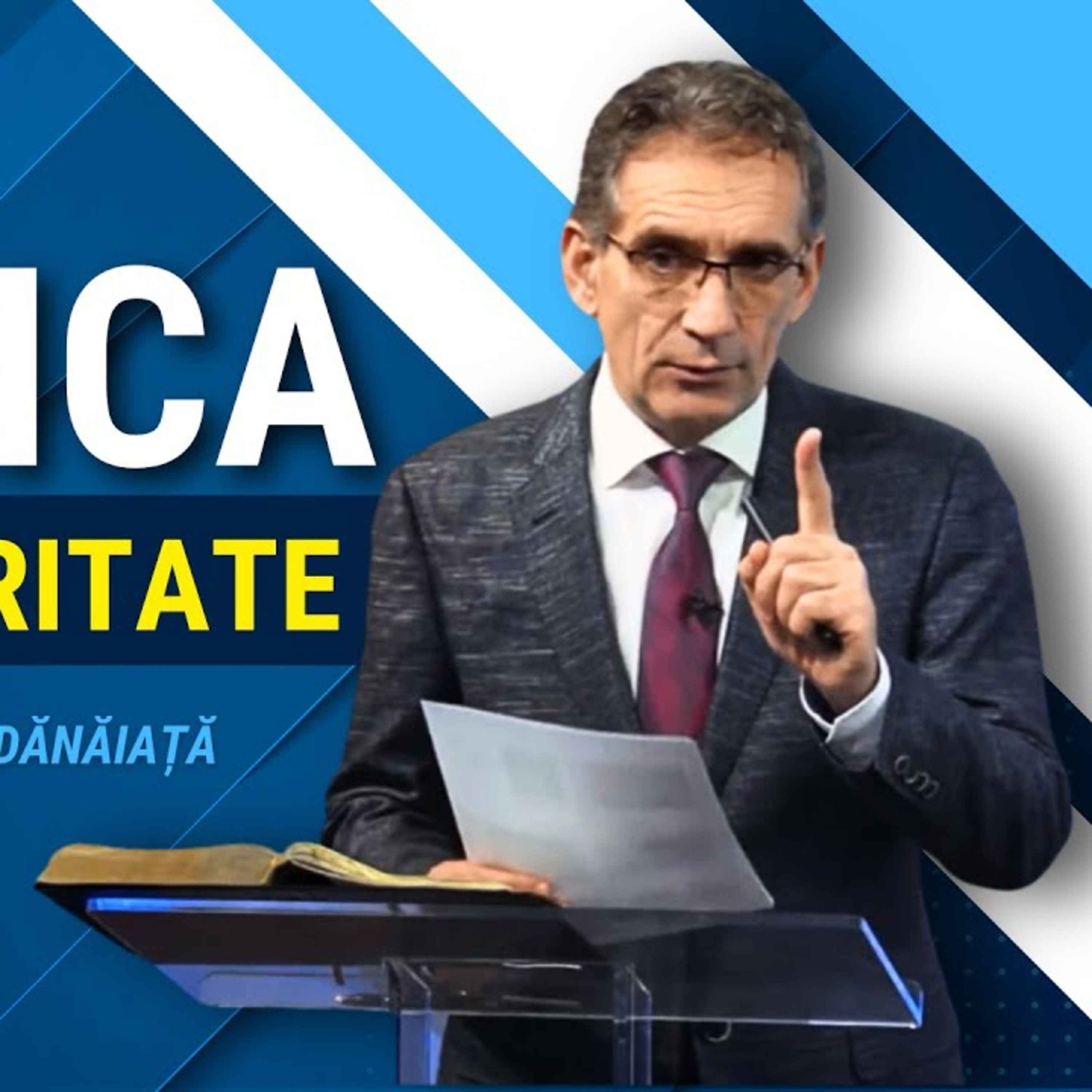 Biserica fără autoritate în timpul din urmă - Valentin Dănăiață episode artwork