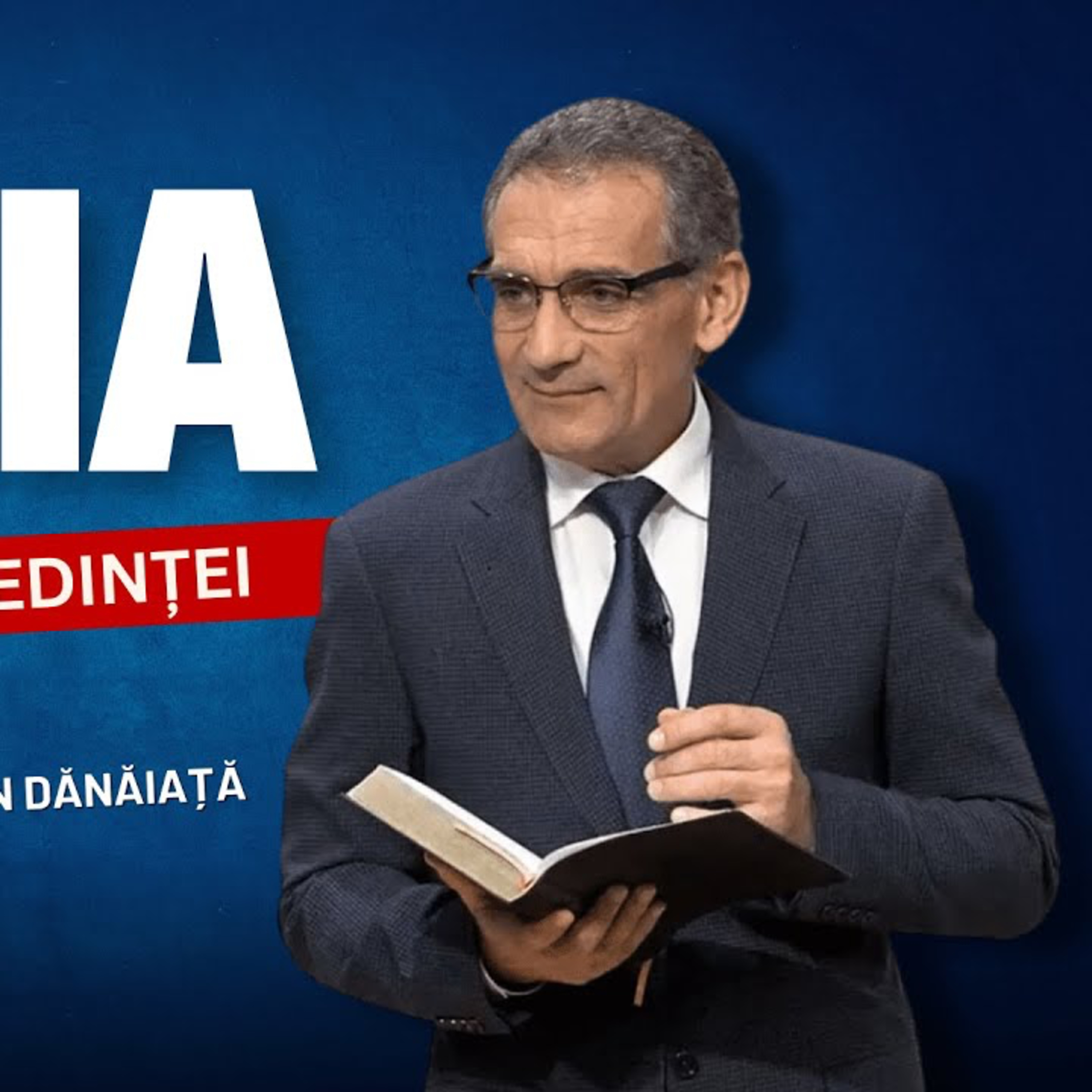Biblia, fundamentul credinței noastre - Valentin Dănăiață episode artwork