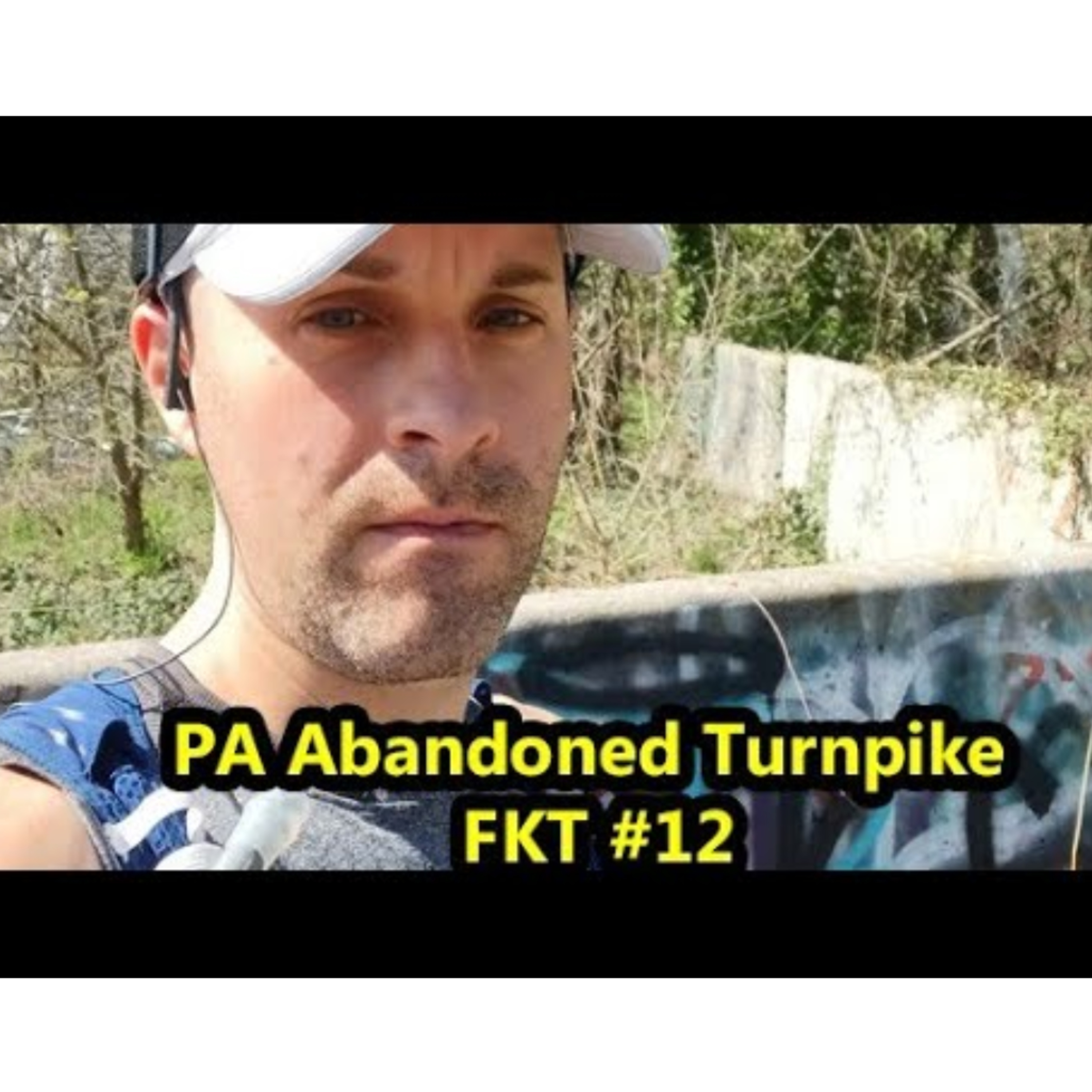 S4E59 FKT #12 PA Abandpned Turnpike Tunnel Trail