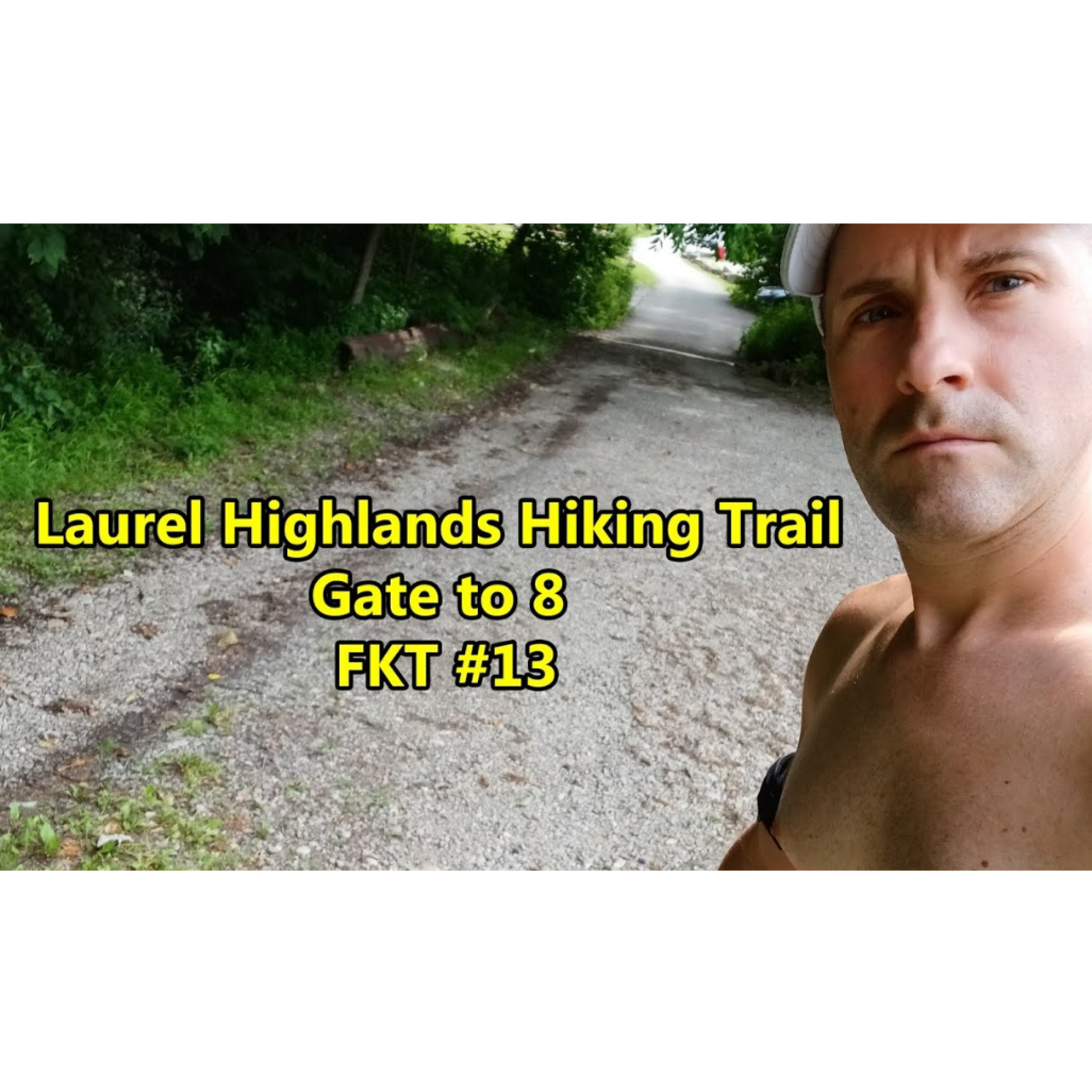 S4E60 FKT#13 LHHT Laurel Highlands Hiking Trail Gate to 8