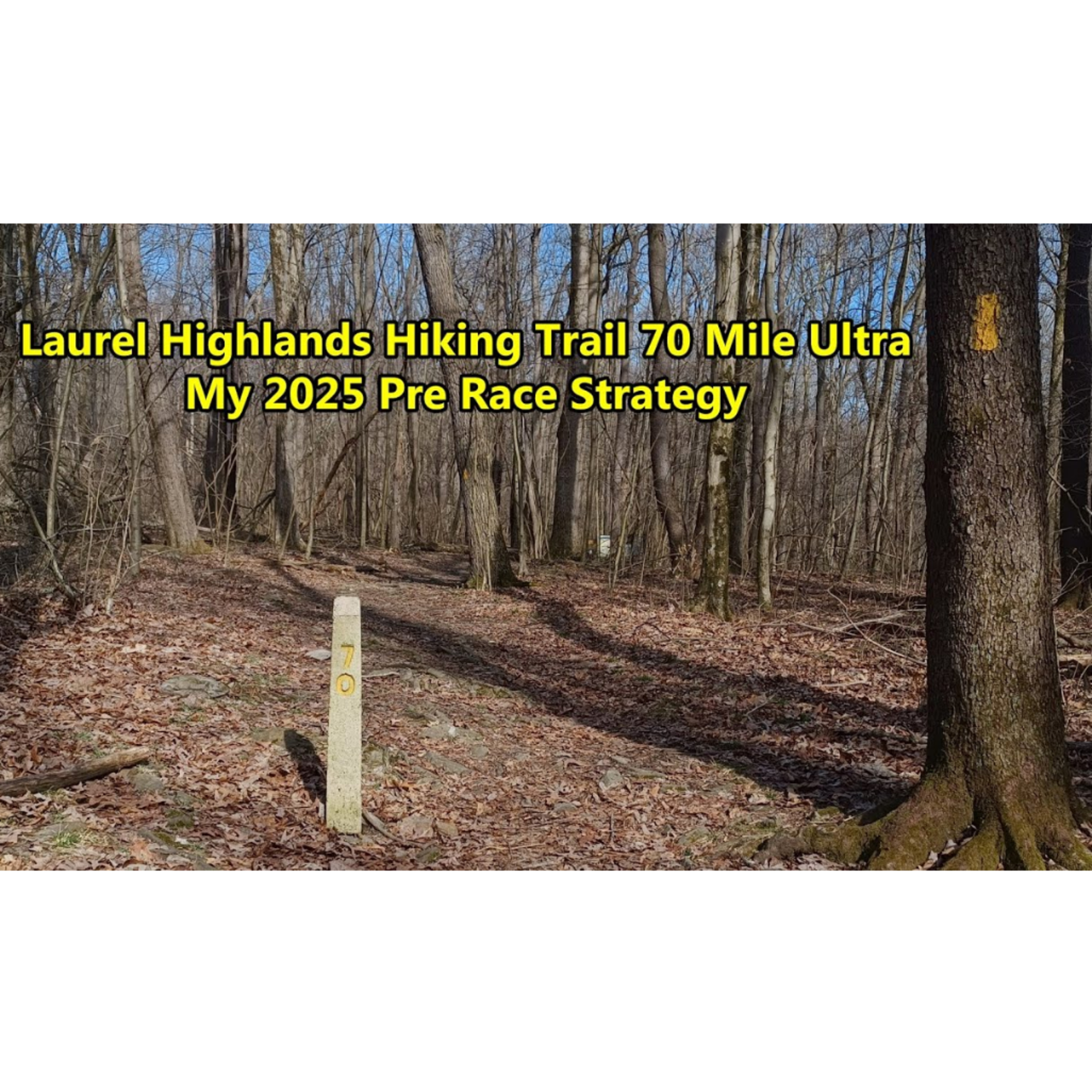 S4E68 Lhht Laurel Highlands Hiking Trail Ultra 2025 Strategy