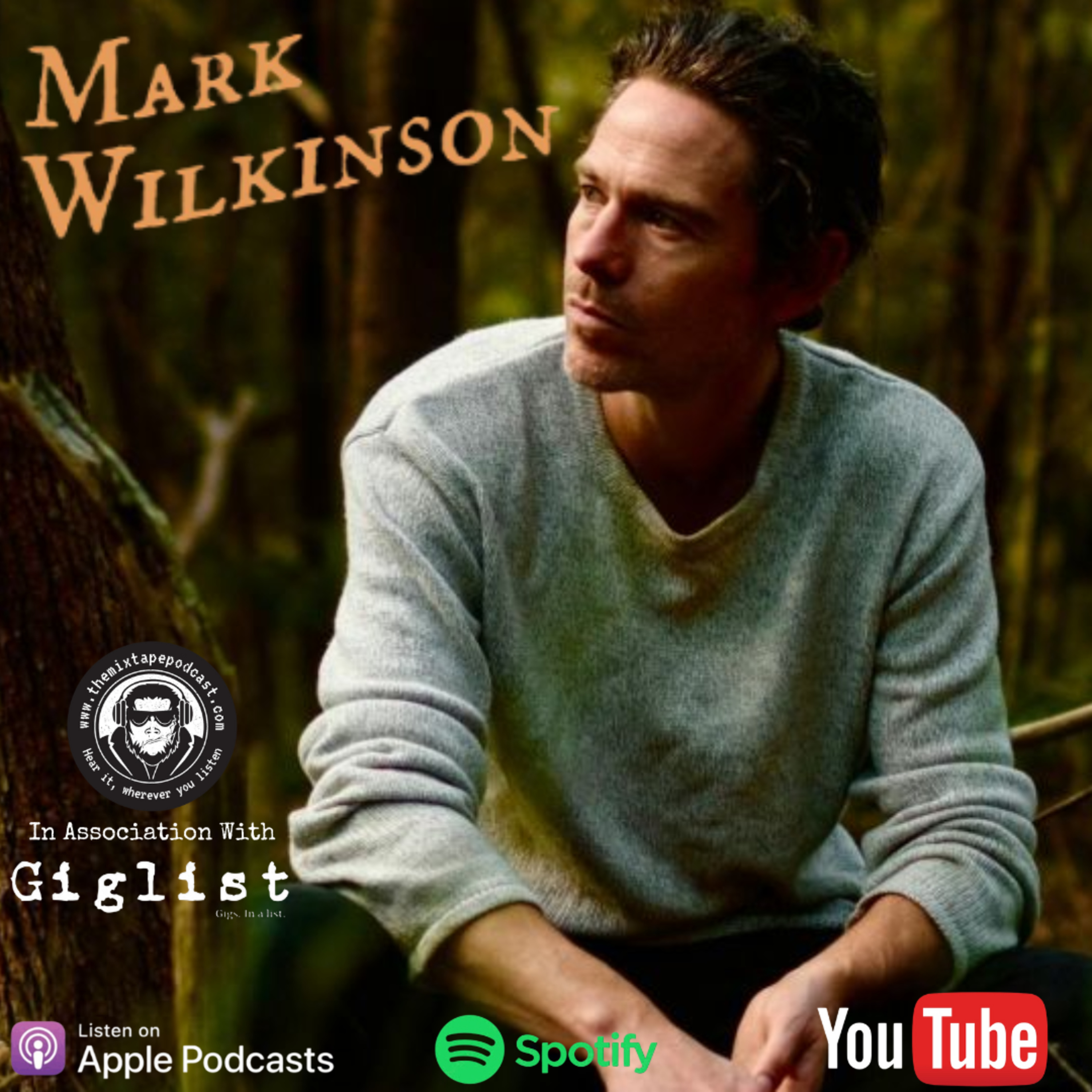 Mark Wilkinson: Wild and Hunted Things, Vinyl Dreams. The Mixtape Podcast Episode 115