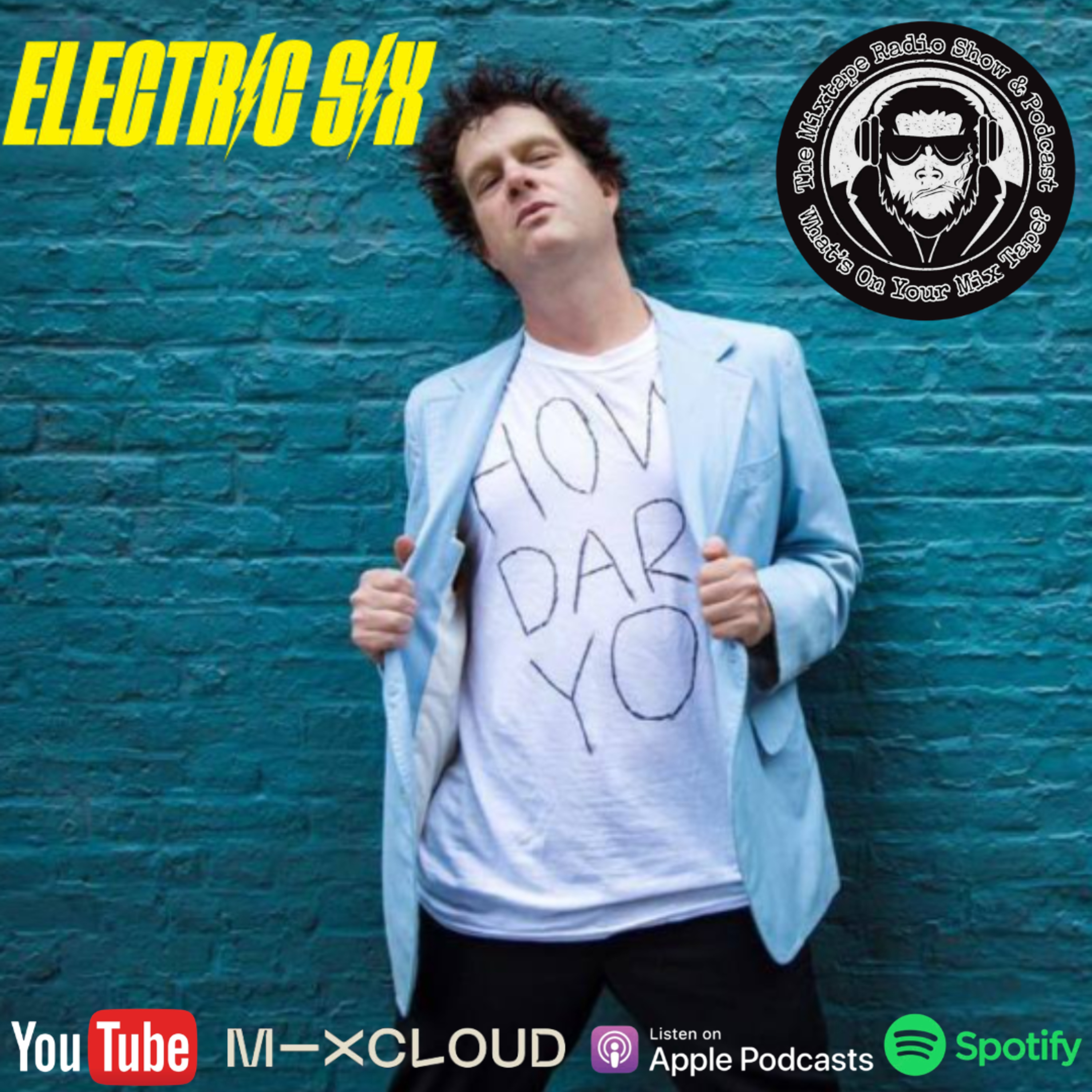 Dick Valentine (Electric Six) – Why Touring Bands Ask For SOCKS. The Mixtape Podcast Ep 139