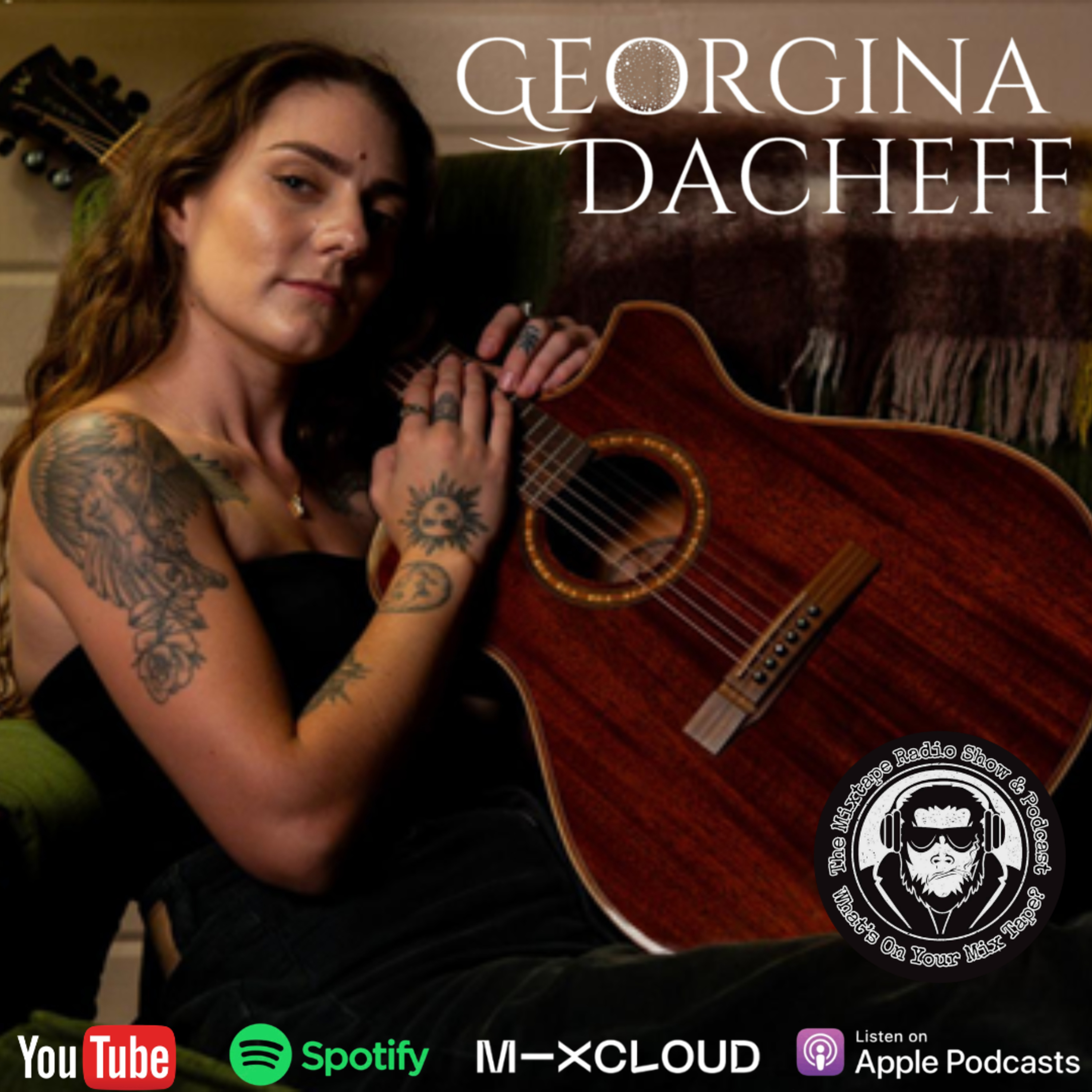 Georgina Dacheff – Live Acoustic Performances & Mixtape Track Choices