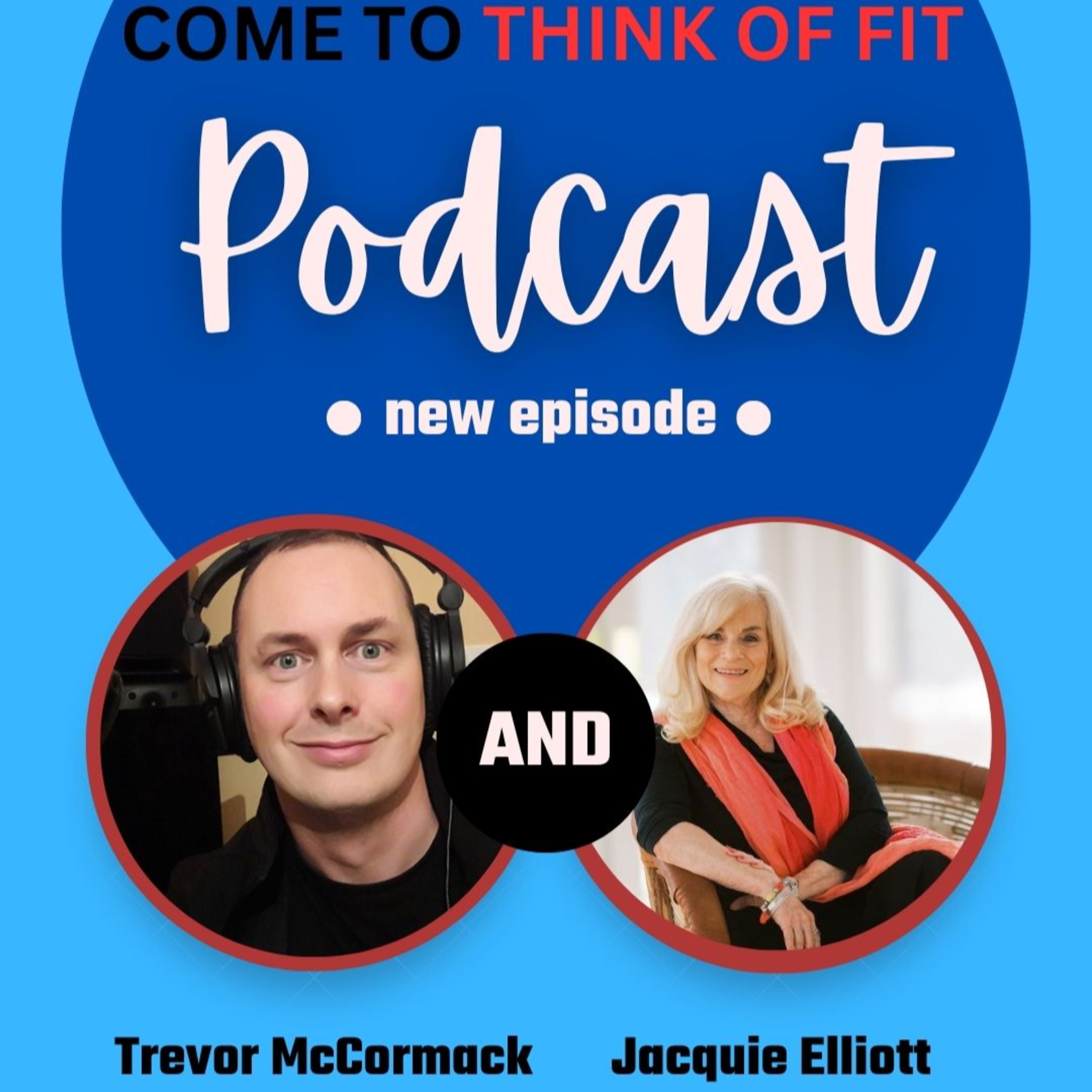 Come To Think Of Fit