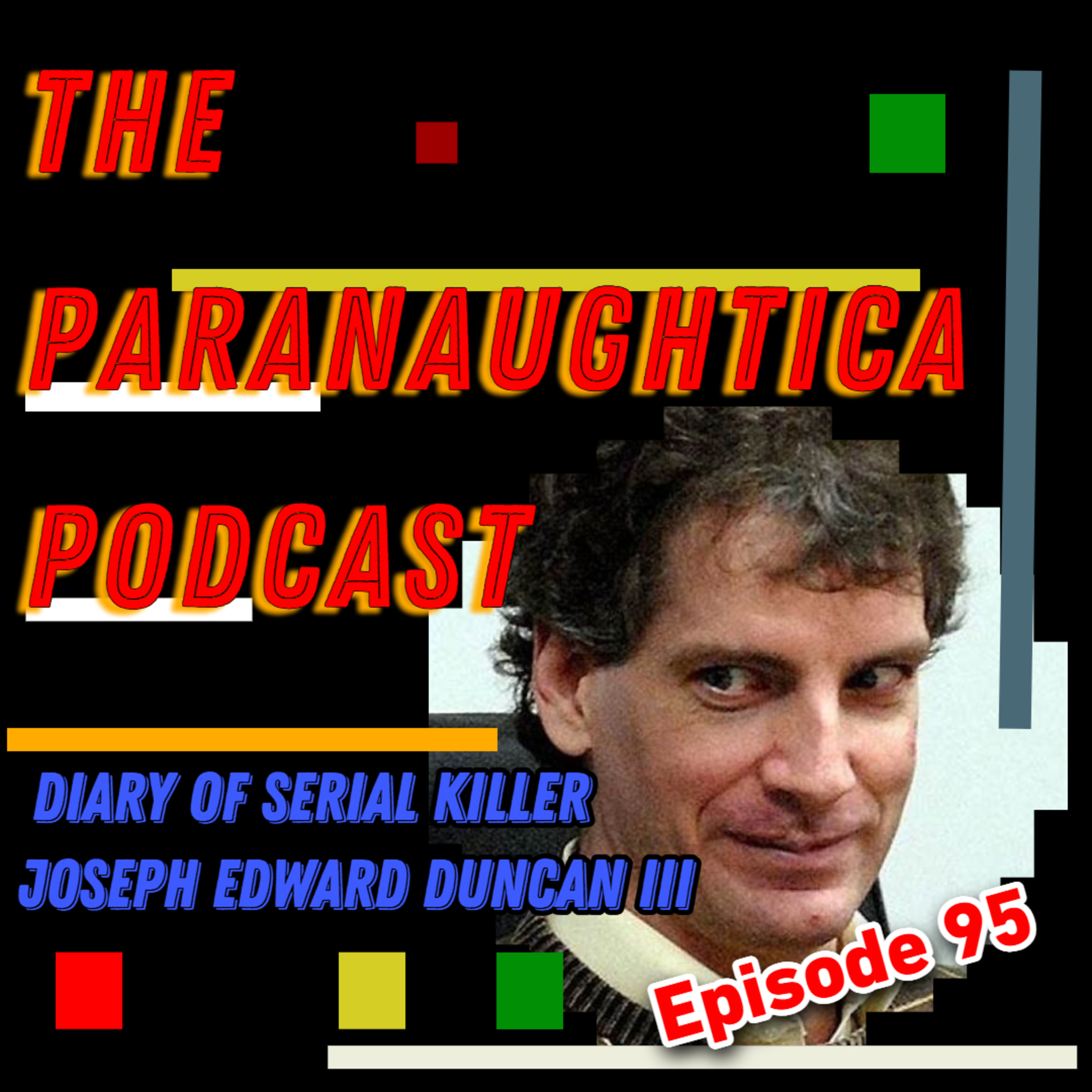 The Paranaughtica Podcast