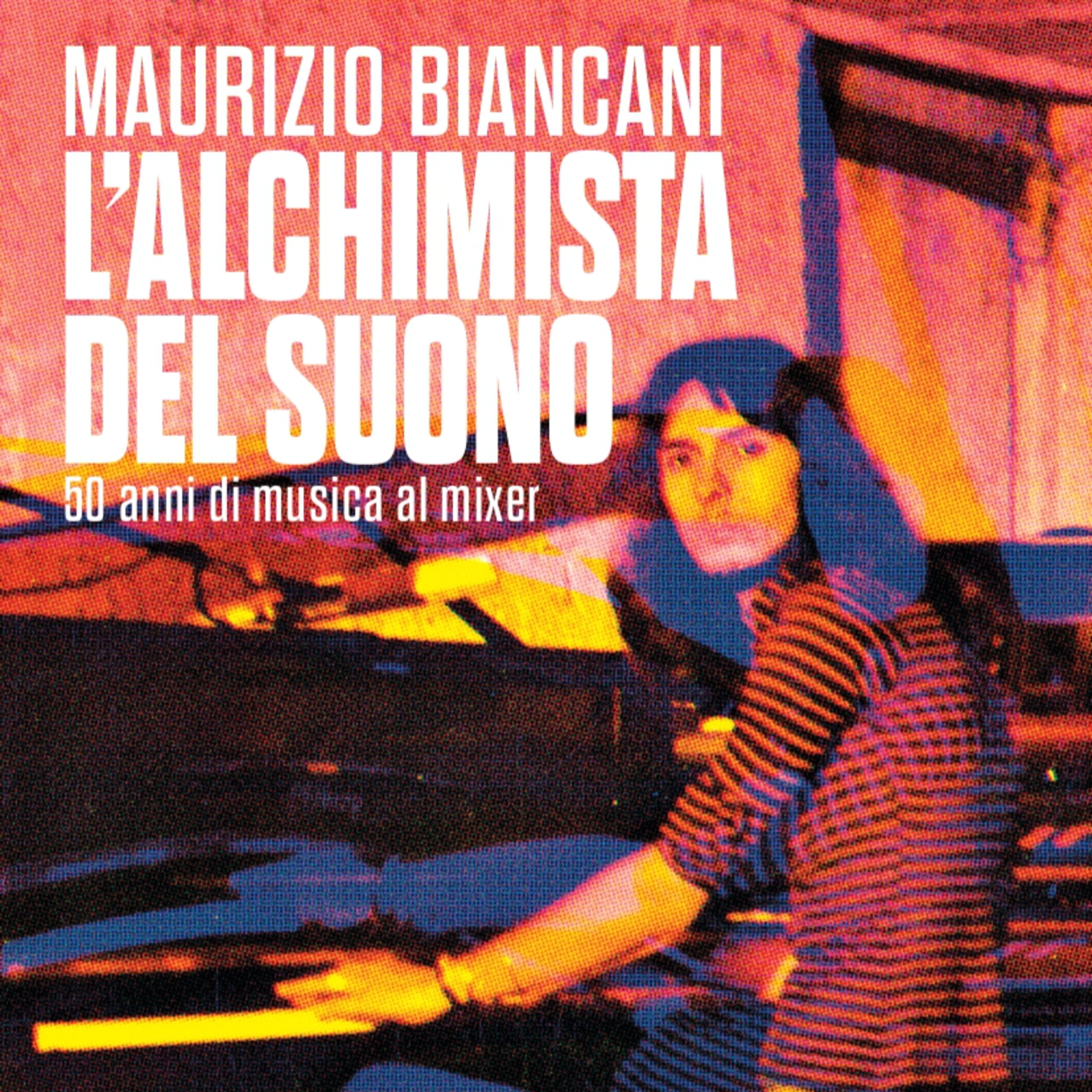 MAURIZIO BIANCANI: "L'alchimista del suono" - 14/02/26 episode artwork