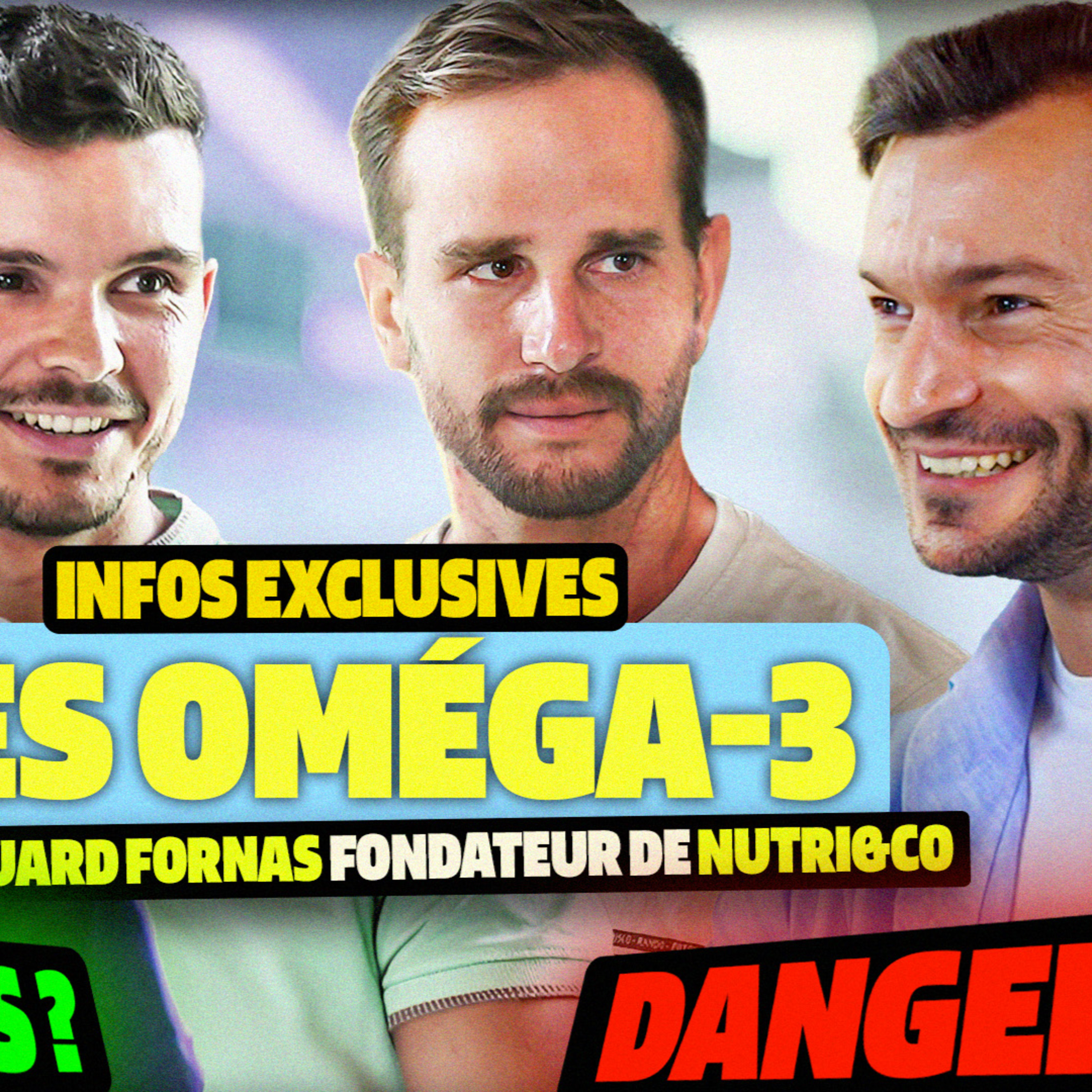 43% : Les BIENFAITS des OMÉGA-3, avec ÉDOUARD FORNAS fondateur de NUTRI&CO episode artwork