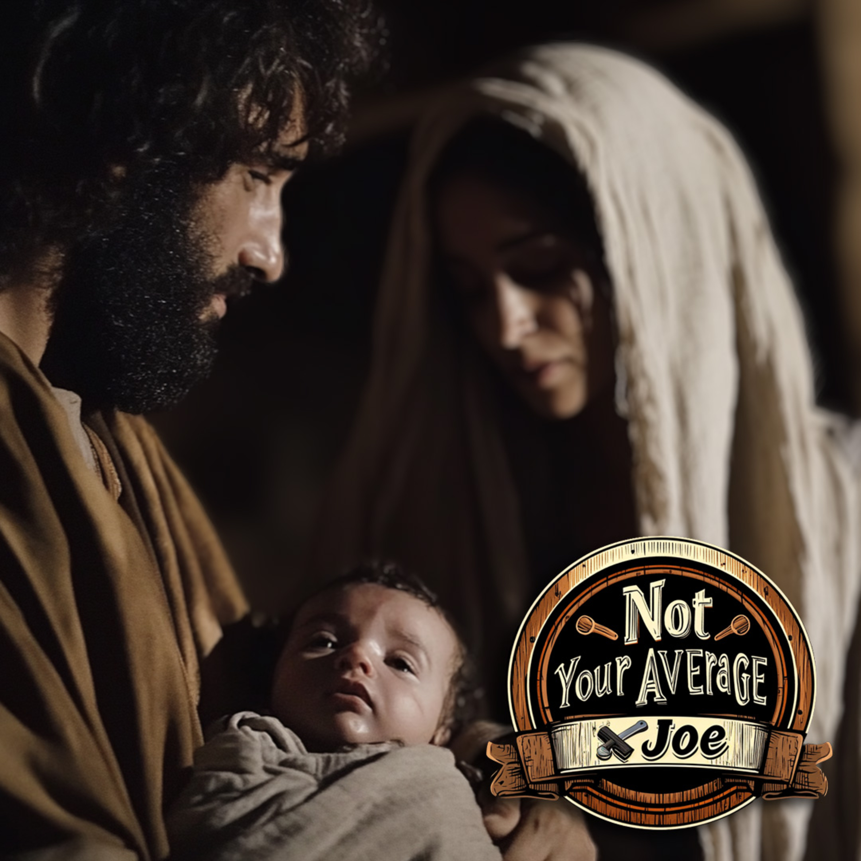 [CORE] The Untold Story of Jesus' Earthly Father - Not Your Average Joe (Session Two) episode artwork