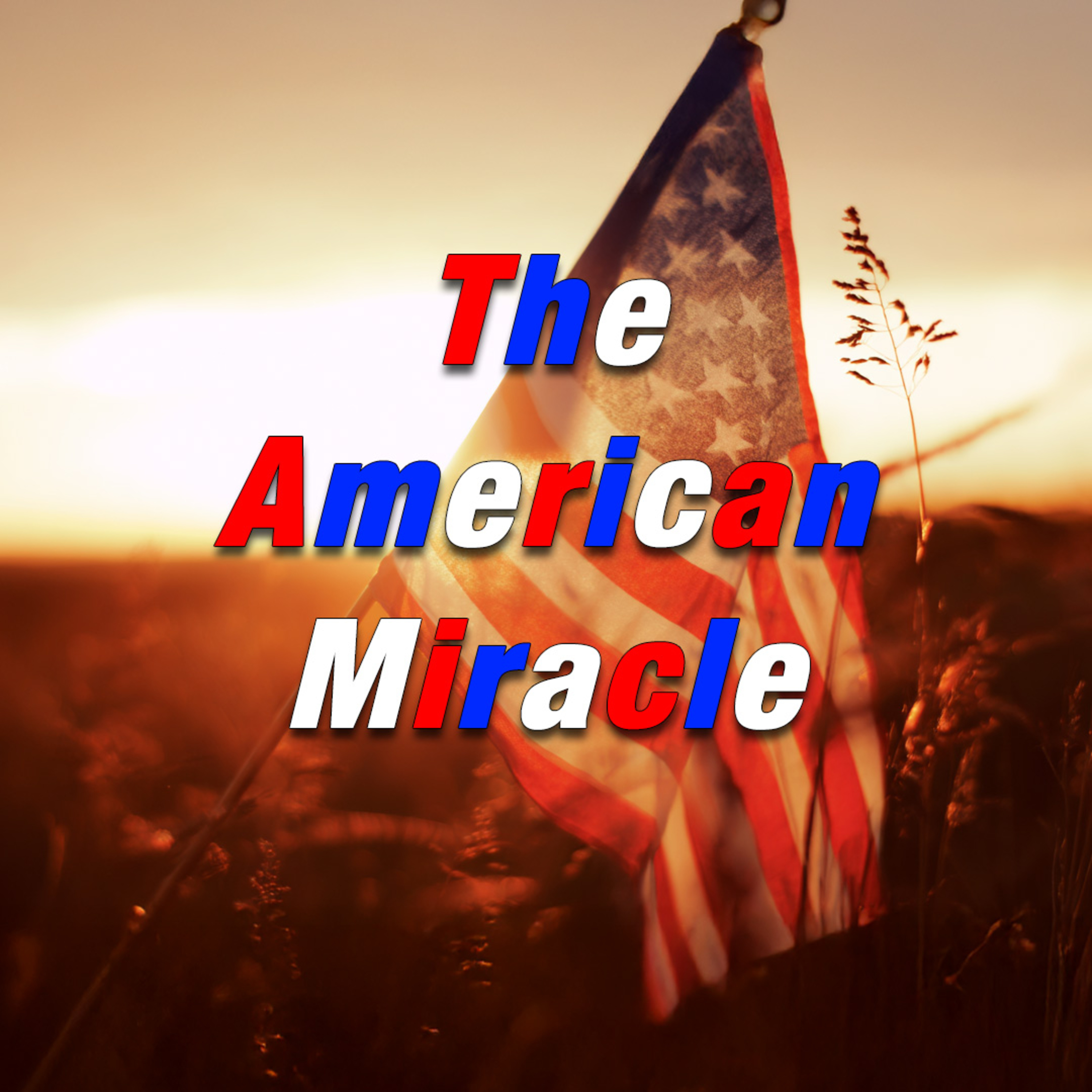 [434 in Motion] The American Miracle (s1e7) - Why Is America Missing From Bible Prophecy? episode artwork