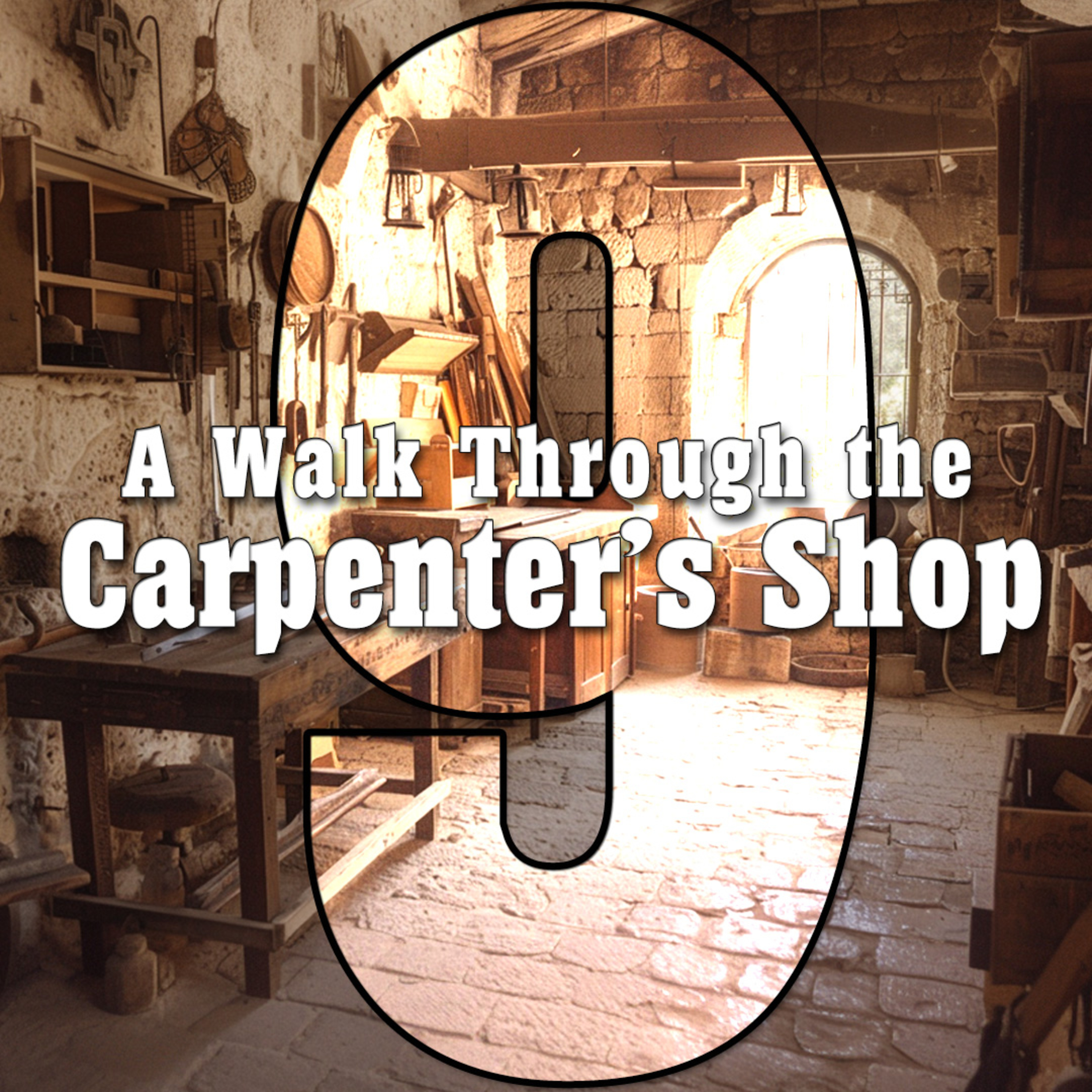 [434 in Motion] A Walk Through the Carpenter's Shop (s9e1) - How Salvation Shields Your Mind from Doubt episode artwork
