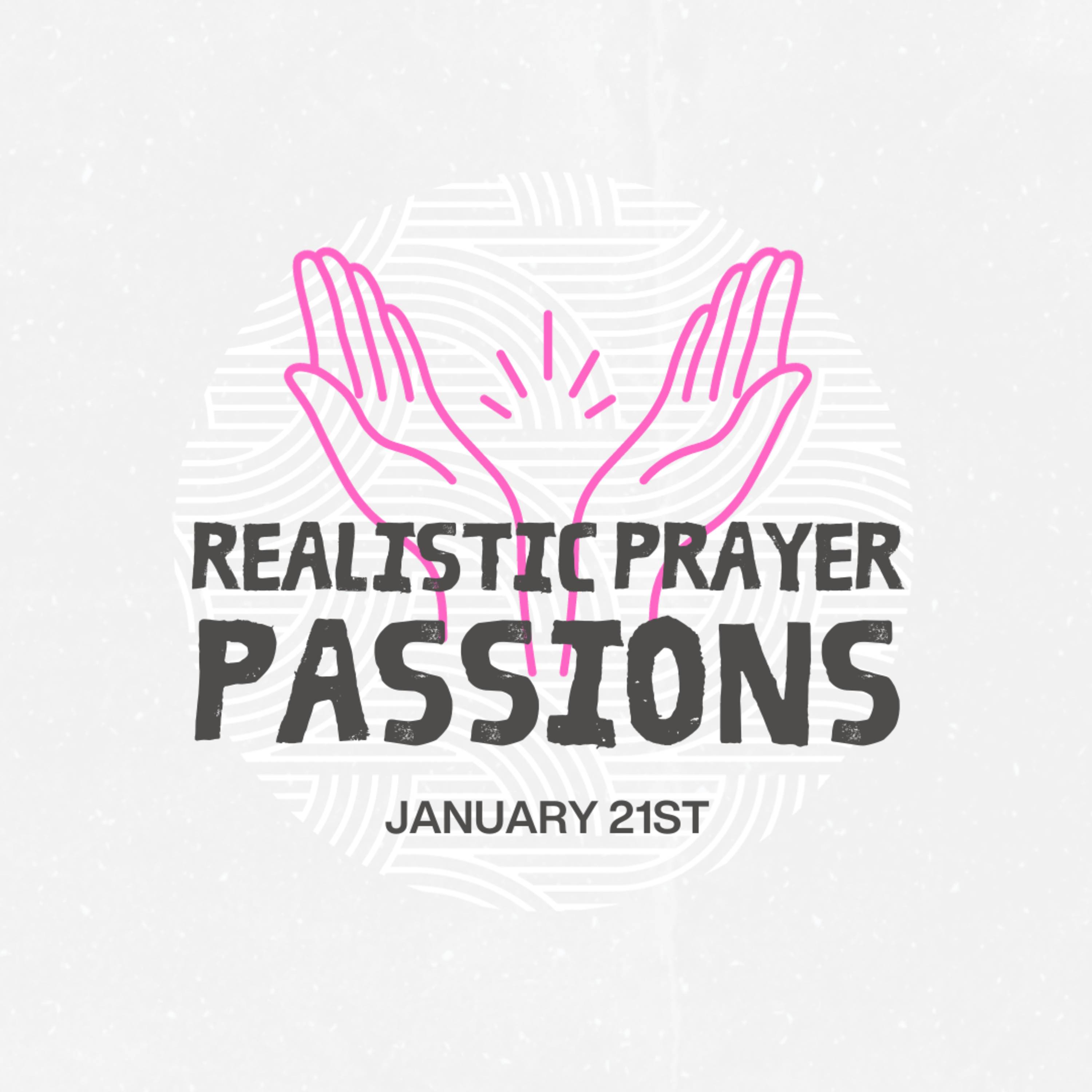 Realistic Prayer Passions episode artwork