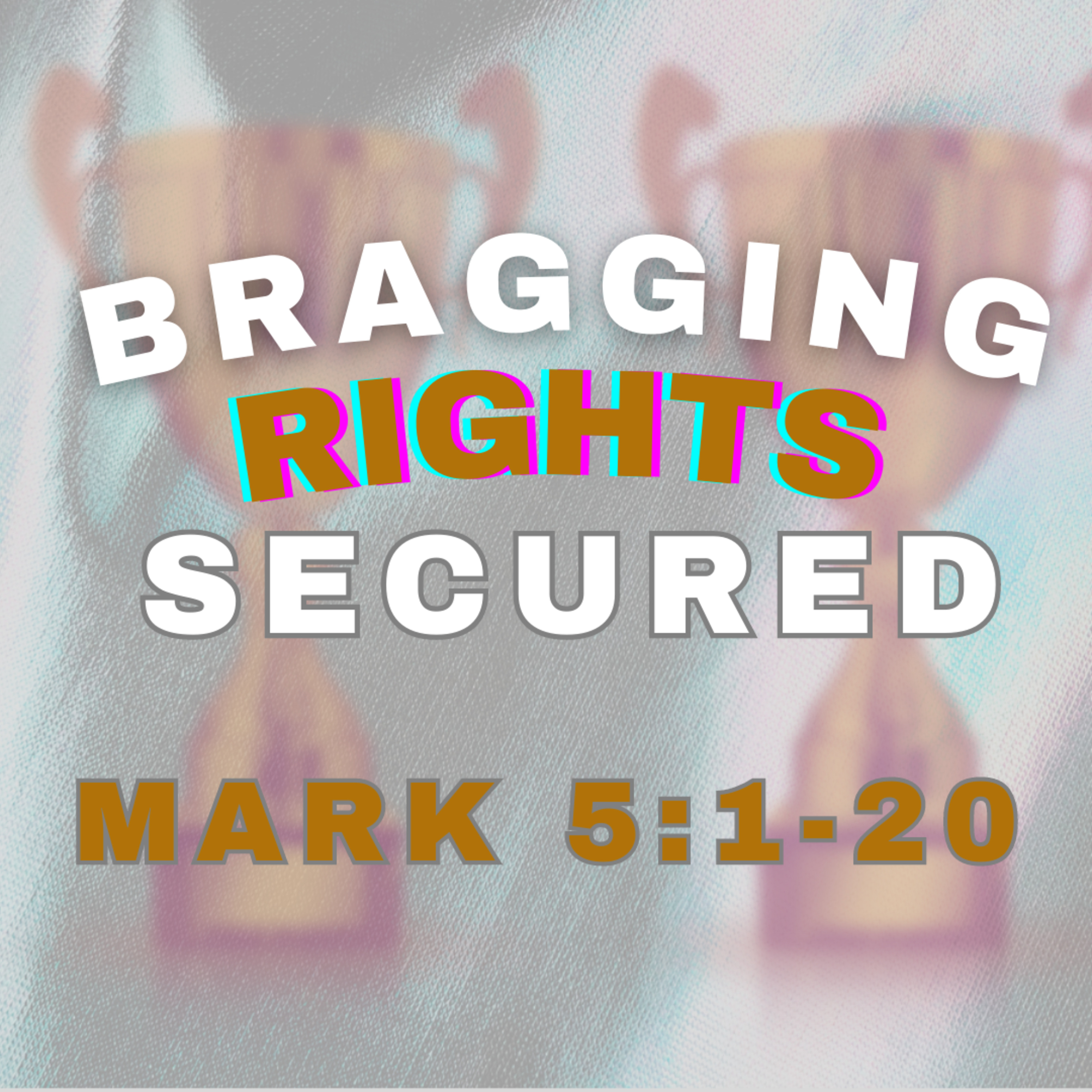 Bragging Rights Secured (Mark 5:1-20) episode artwork