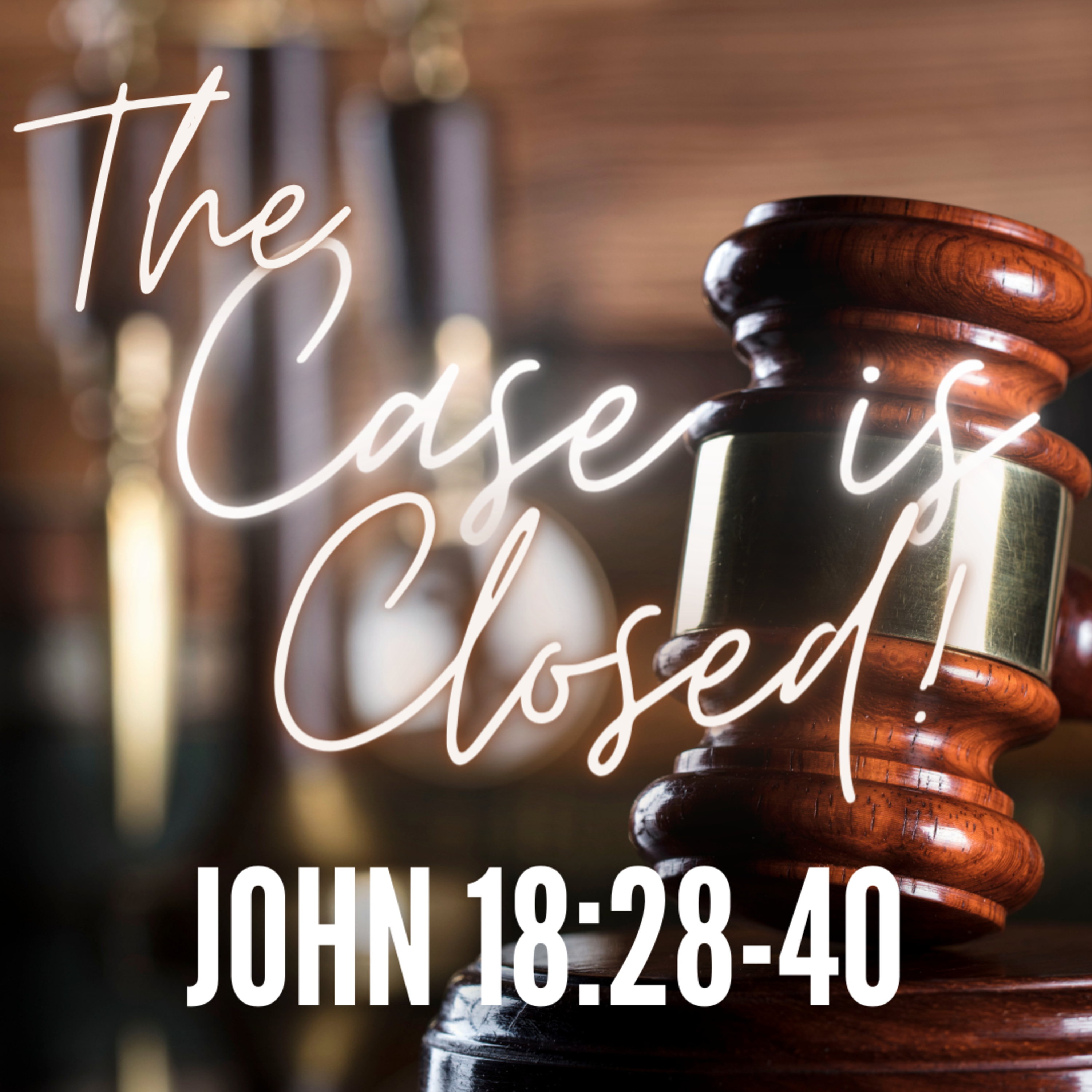 The Case is Closed (John 18:28-40) episode artwork