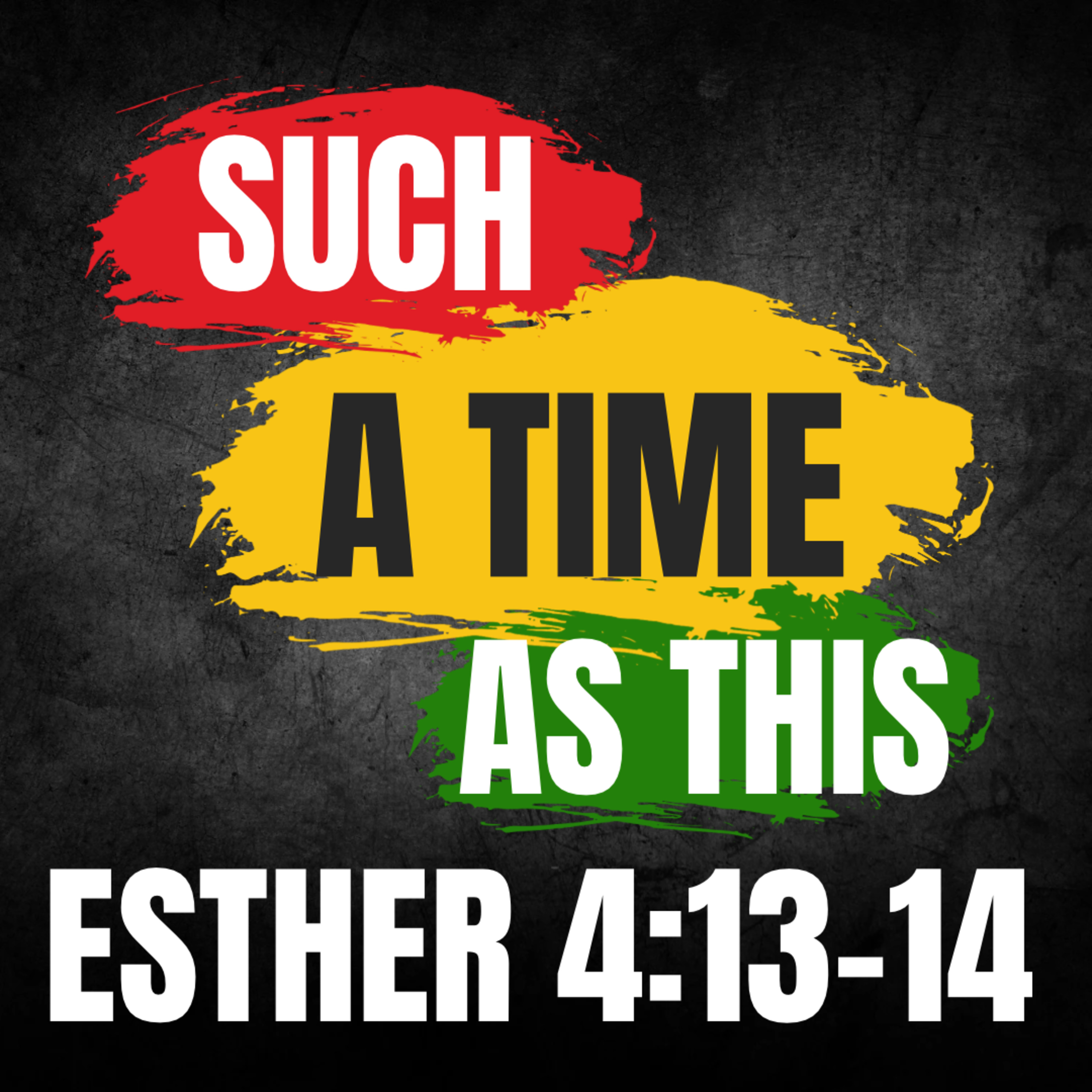 Such a Time as This (Esther 4:13-14) episode artwork