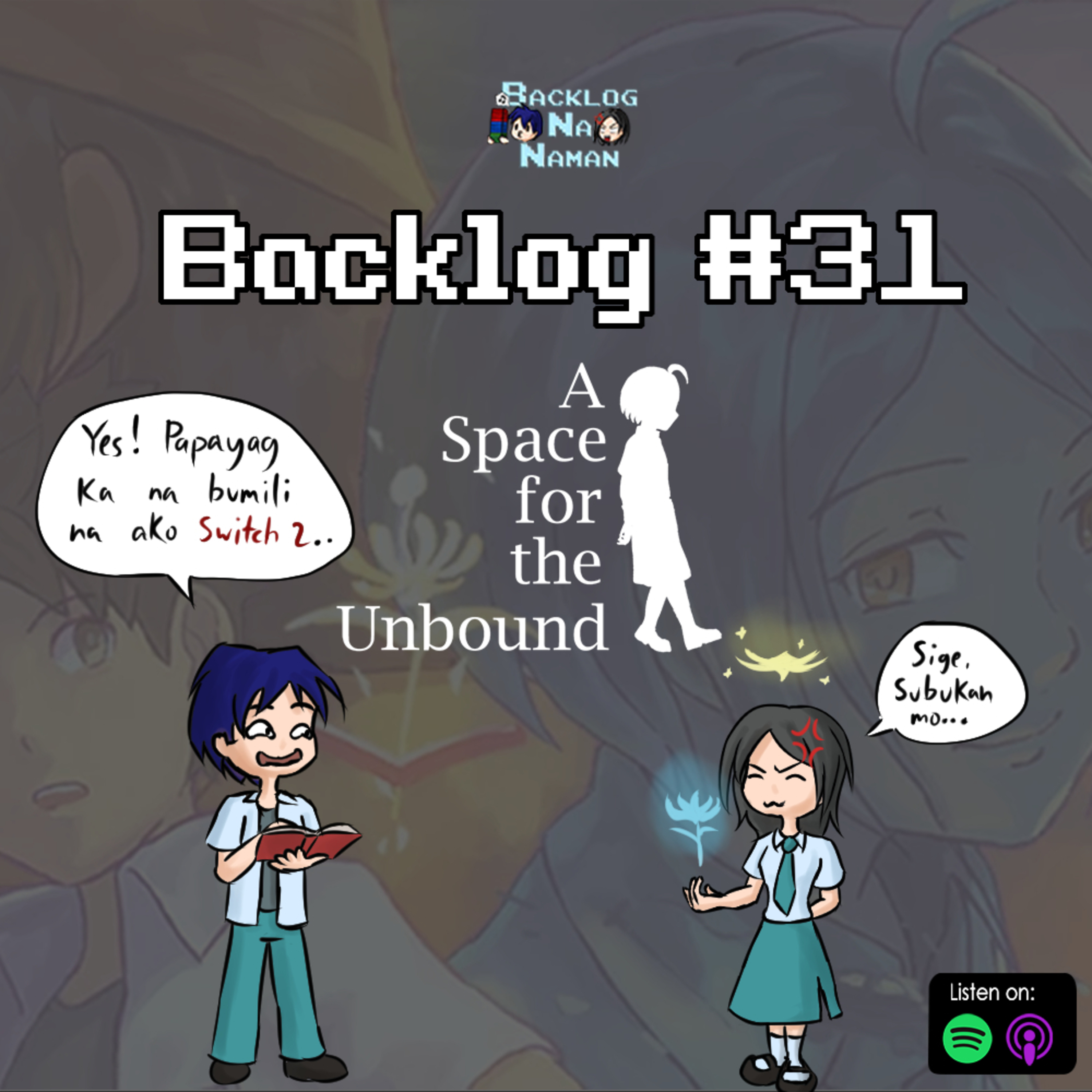 Backlog Na Naman! Budolcast