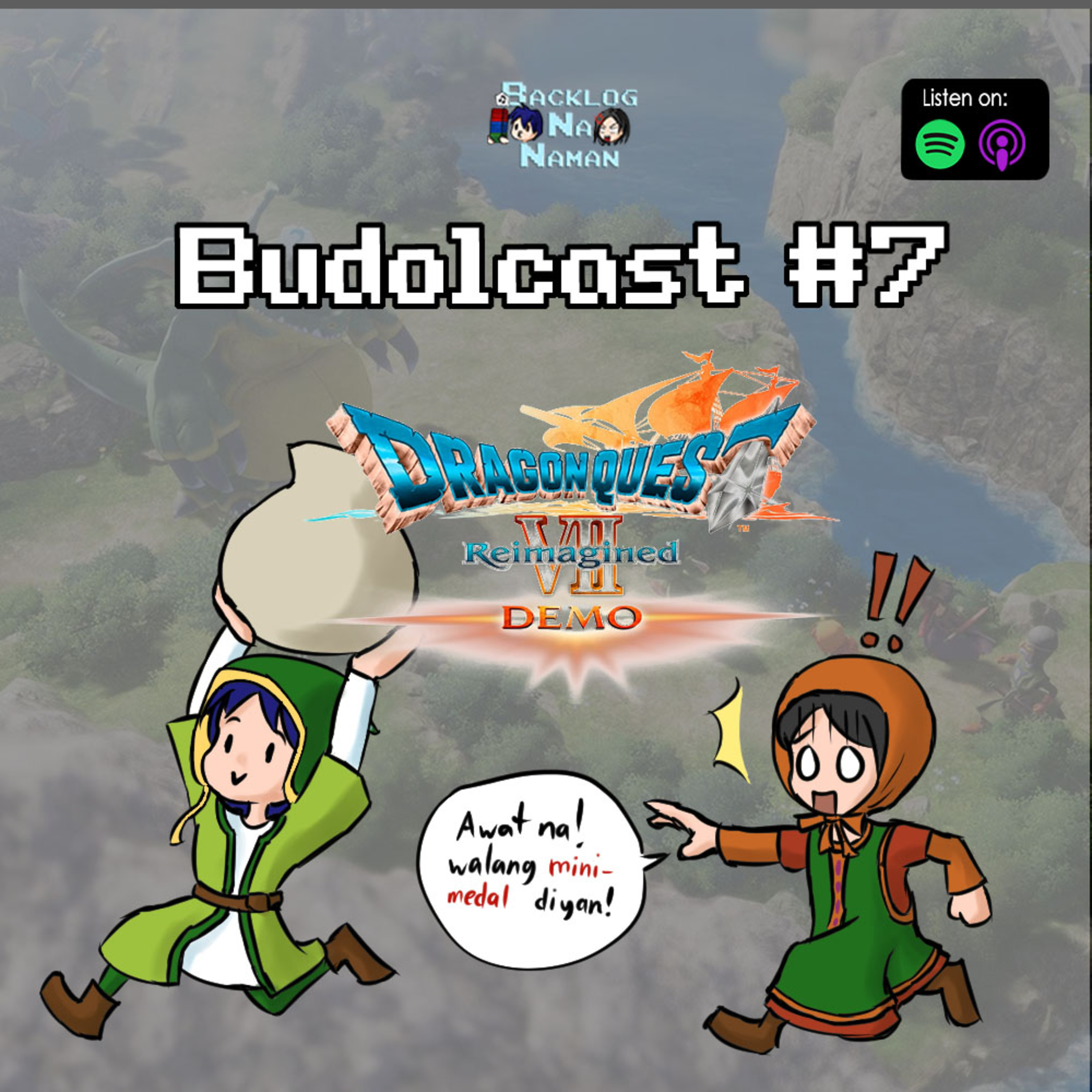 Backlog Na Naman! Budolcast