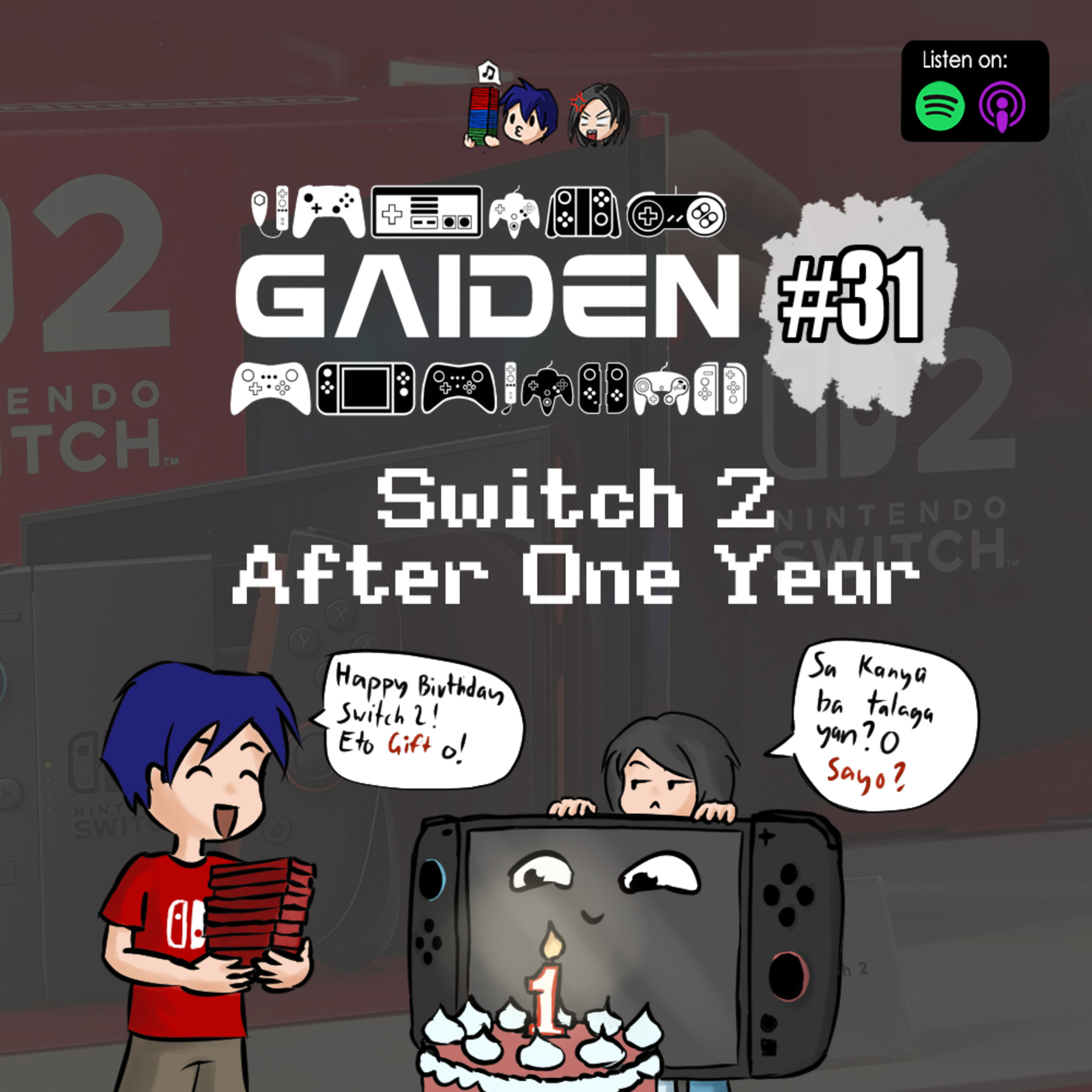 Gaiden #31 | Nintendo Switch 2 After a Year? episode artwork