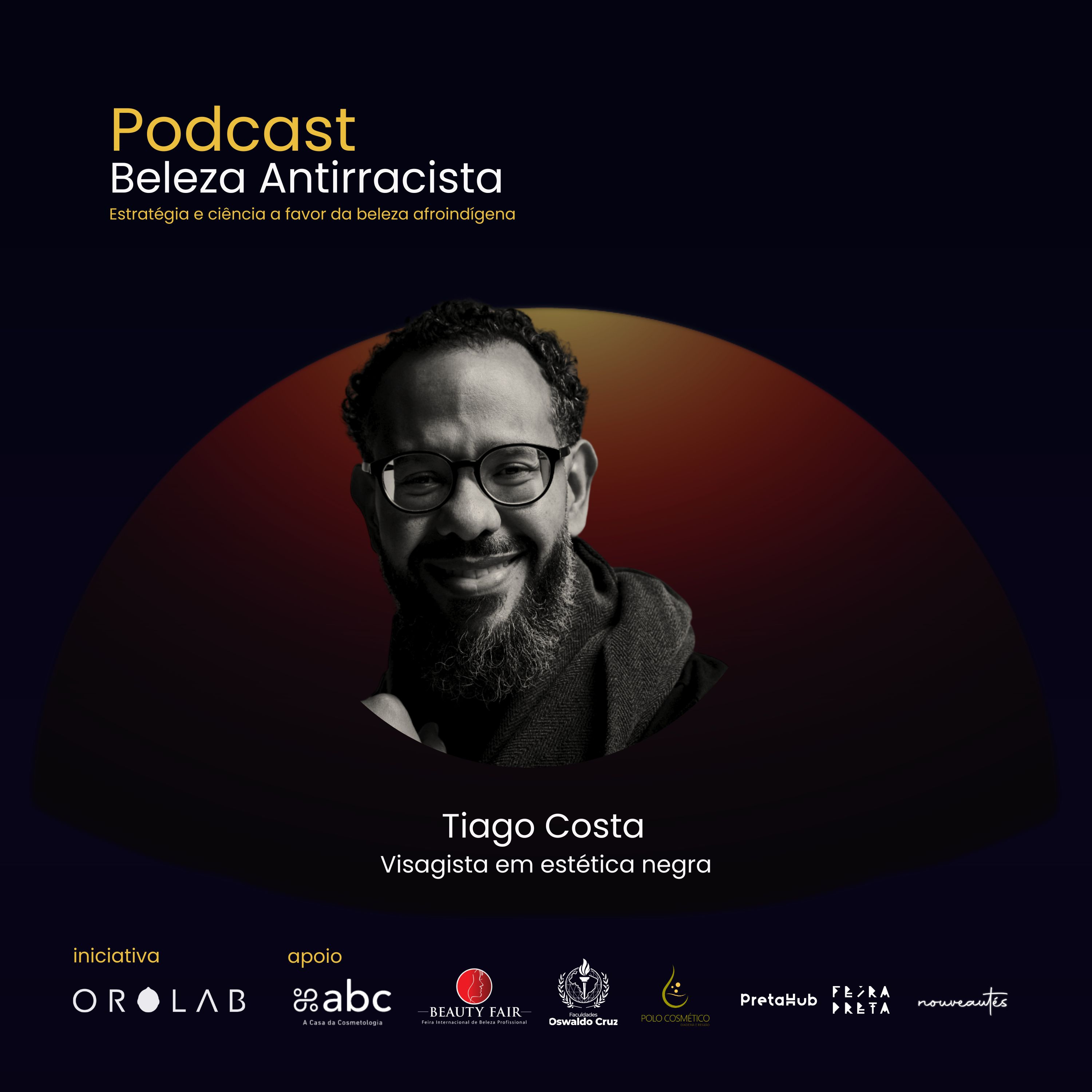 Beleza Antirracista entrevista Tiago Costa episode artwork