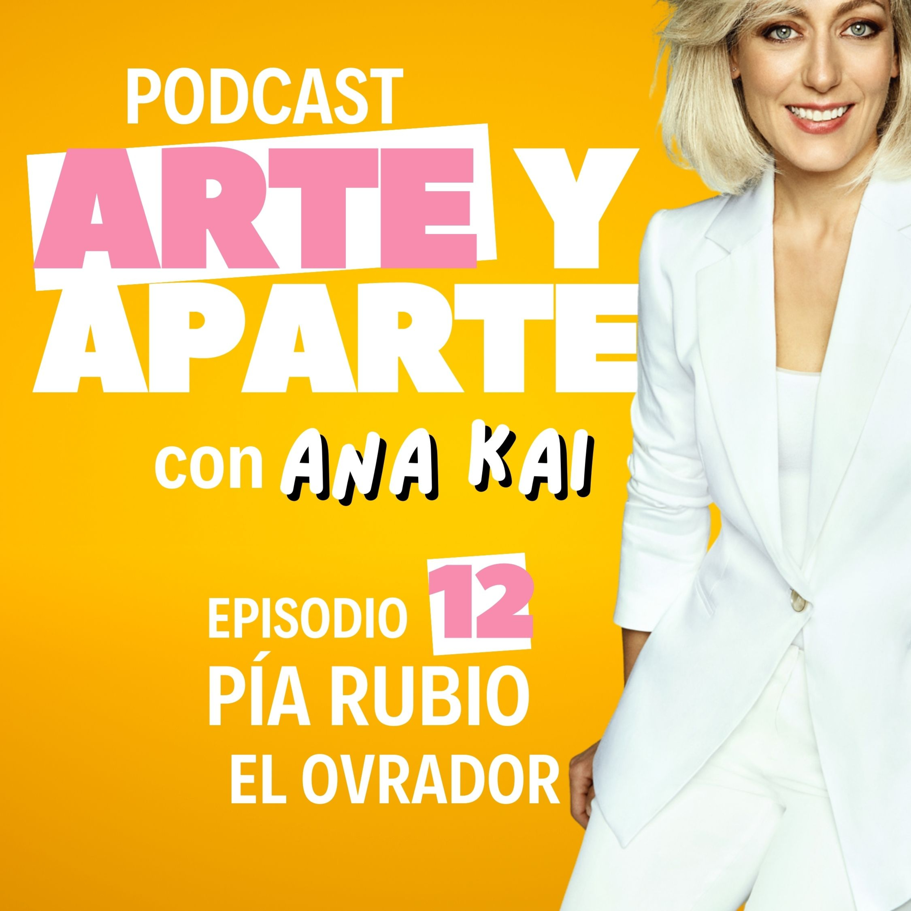 ARTE Y APARTE, con ANA KAI