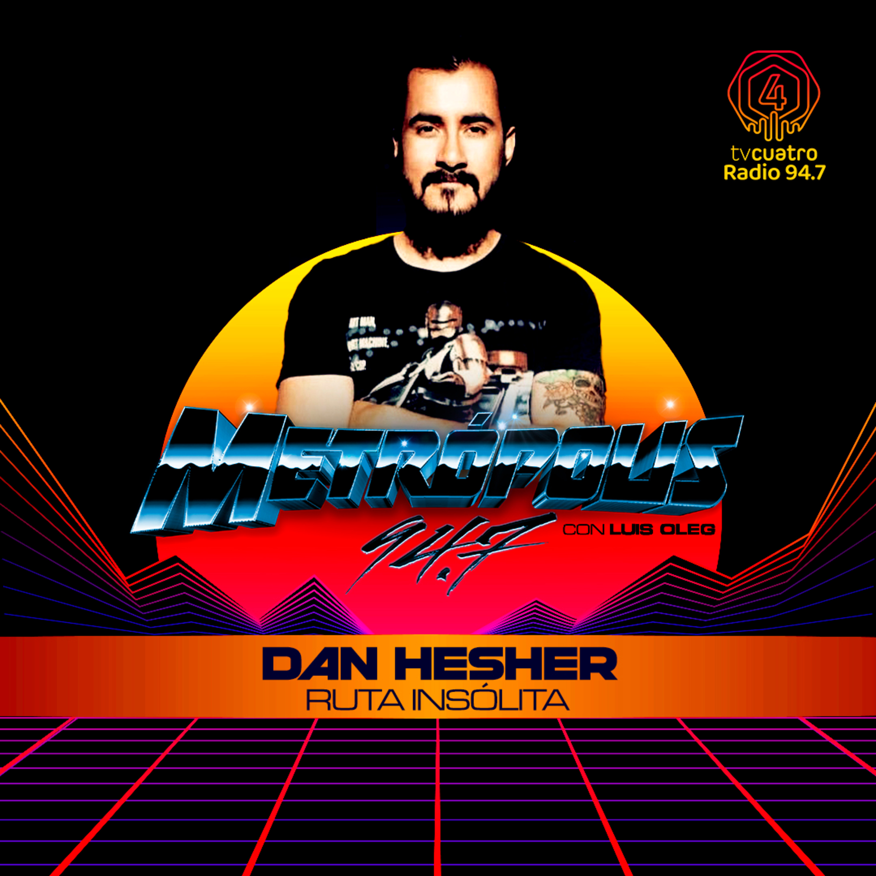 Ruta Insólita con Dan Hesher episode artwork