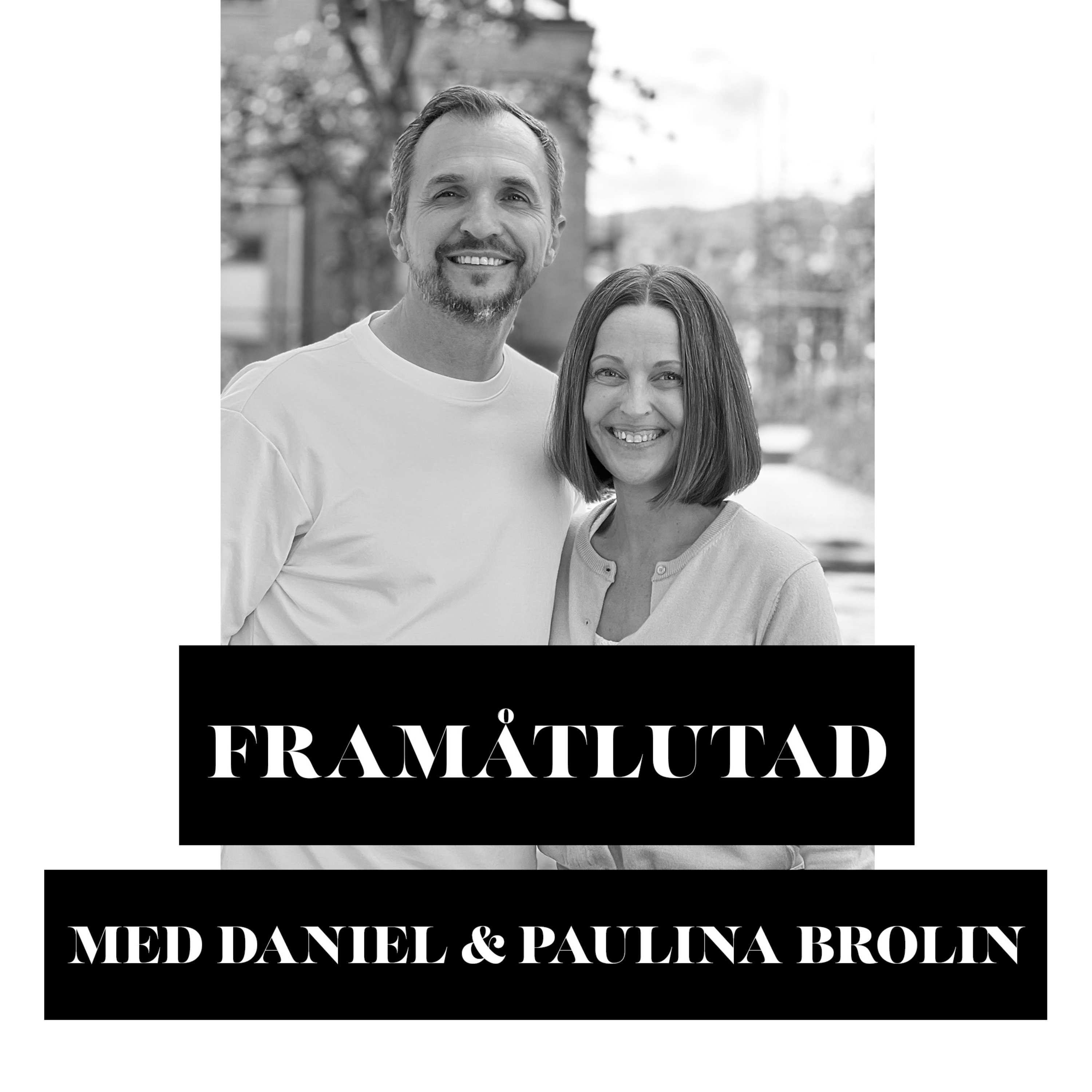 060 Daniel & Paulina Brolin om att starta församling i Sydostasien, att växa i smärta och framtiden i Sverige episode artwork