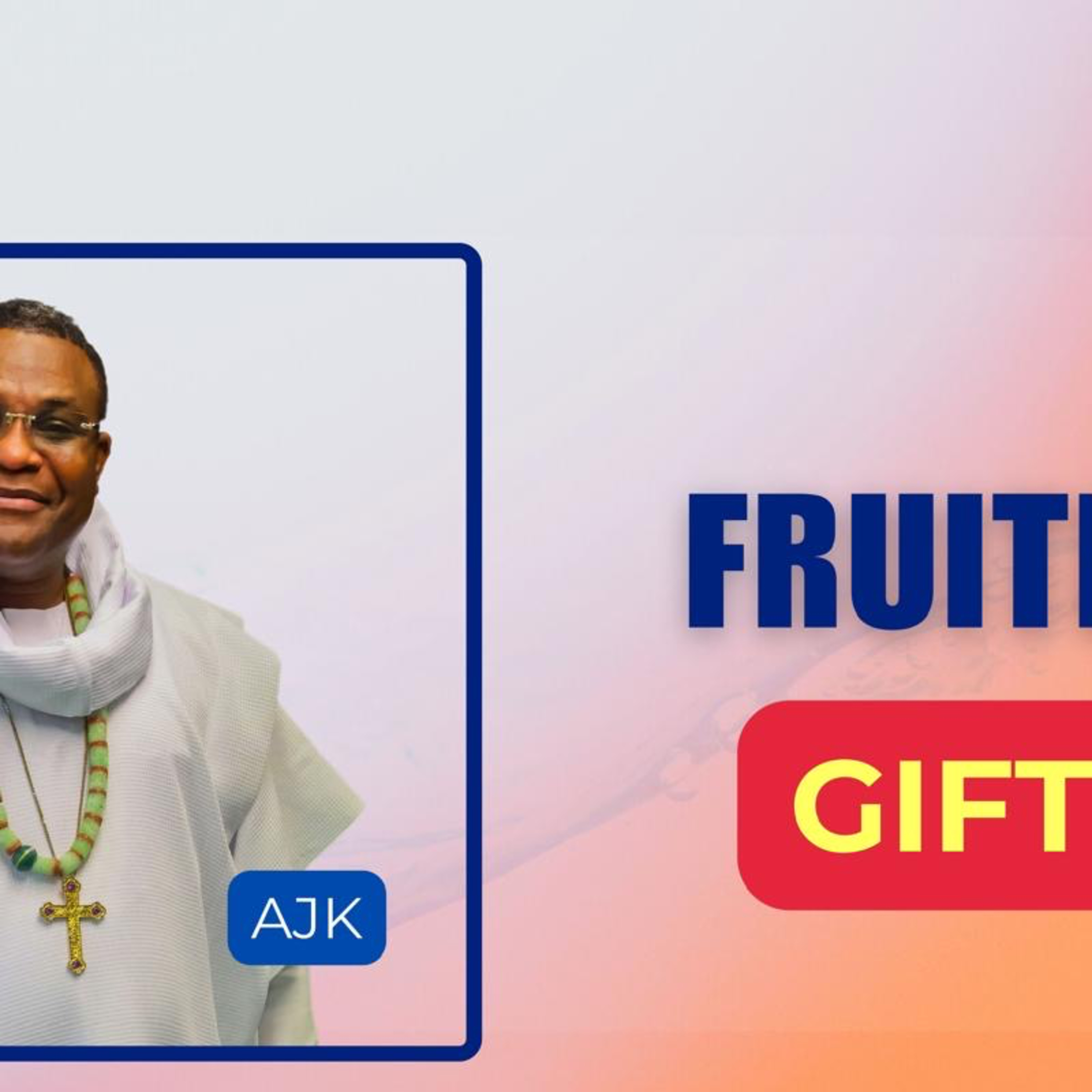 Fruited & Gifted episode artwork