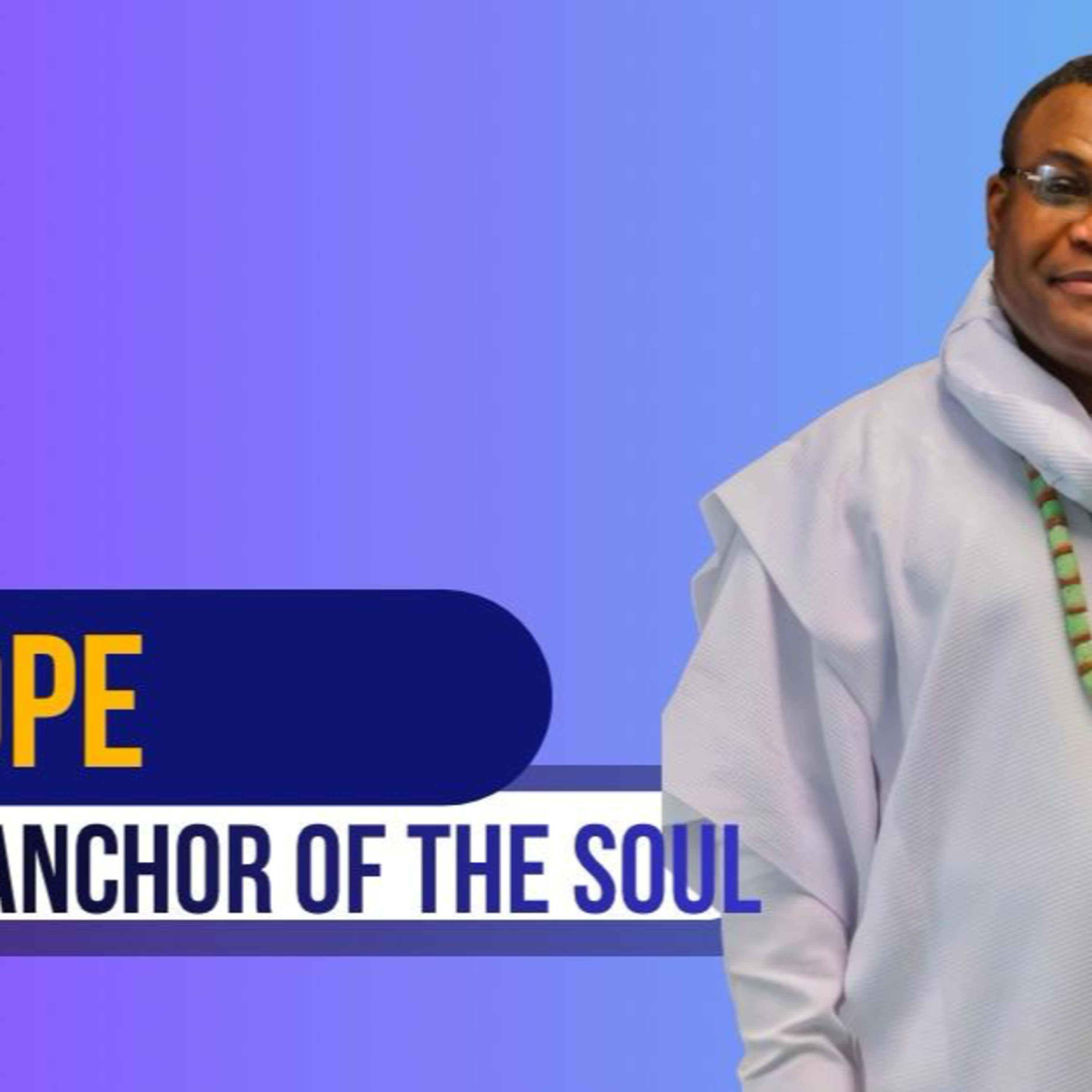 Hope- The Anchor of The Soul episode artwork
