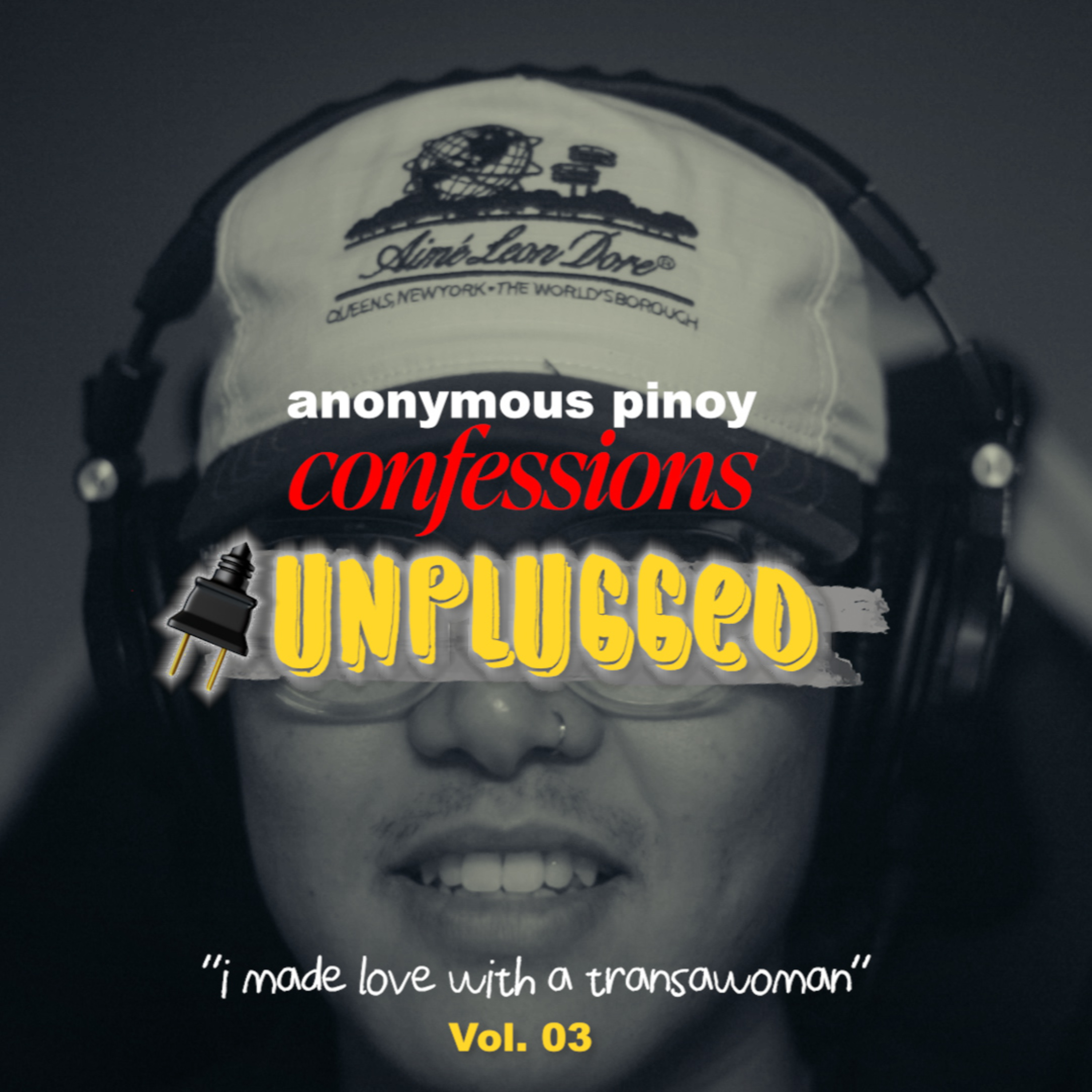 ANONYMOUS PINOY CONFESSIONS UNPLUGGED 🔌 — "i made love with a transwoman" episode artwork