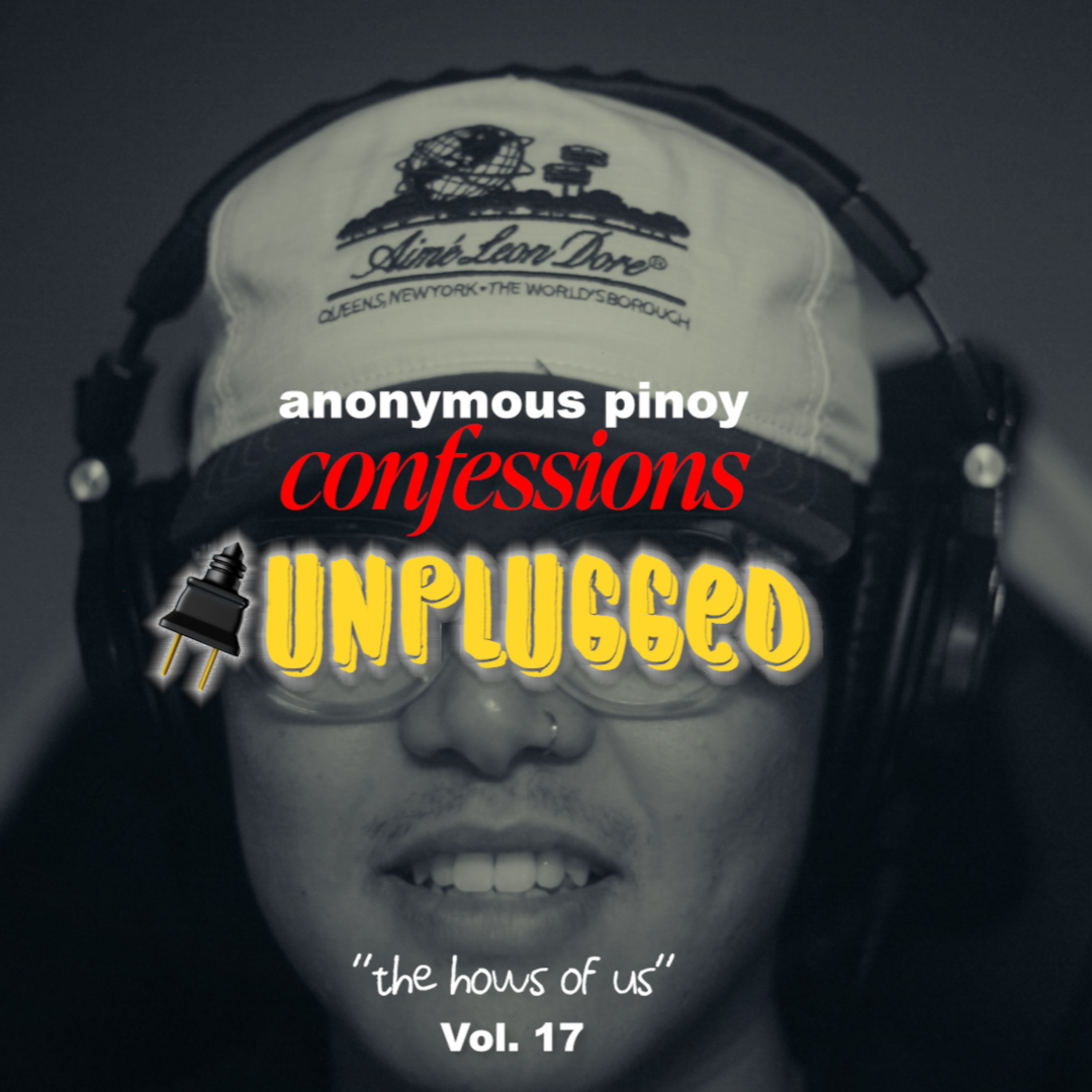 (AUDIO) ANONYMOUS PINOY CONFESSIONS UNPLUGGED 🔌 — "THE HOWS OF US" episode artwork