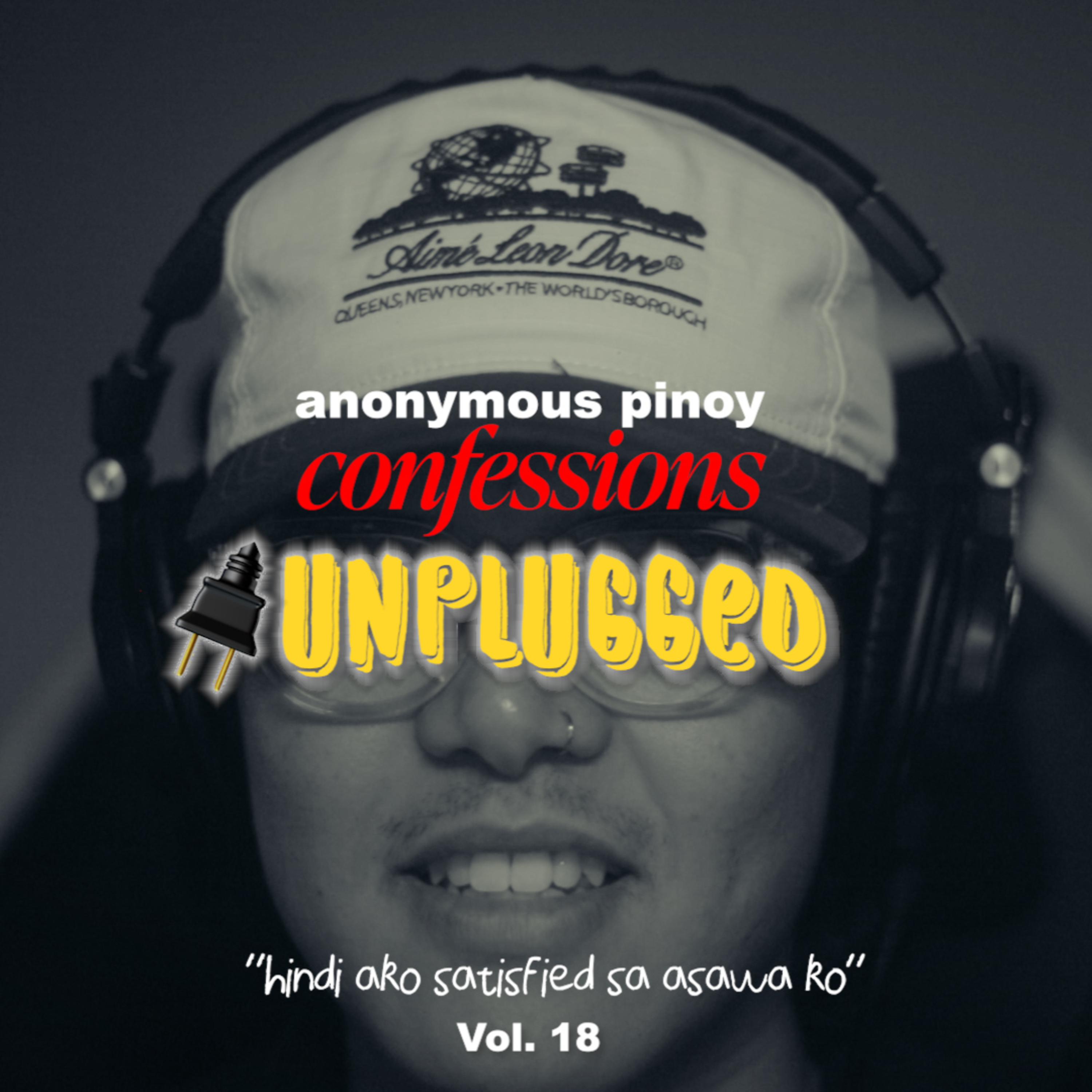 (AUDIO) ANONYMOUS PINOY CONFESSIONS UNPLUGGED 🔌 — "BAKIT HINDI AKO NASASATISFY SA ASAWA KO?" episode artwork