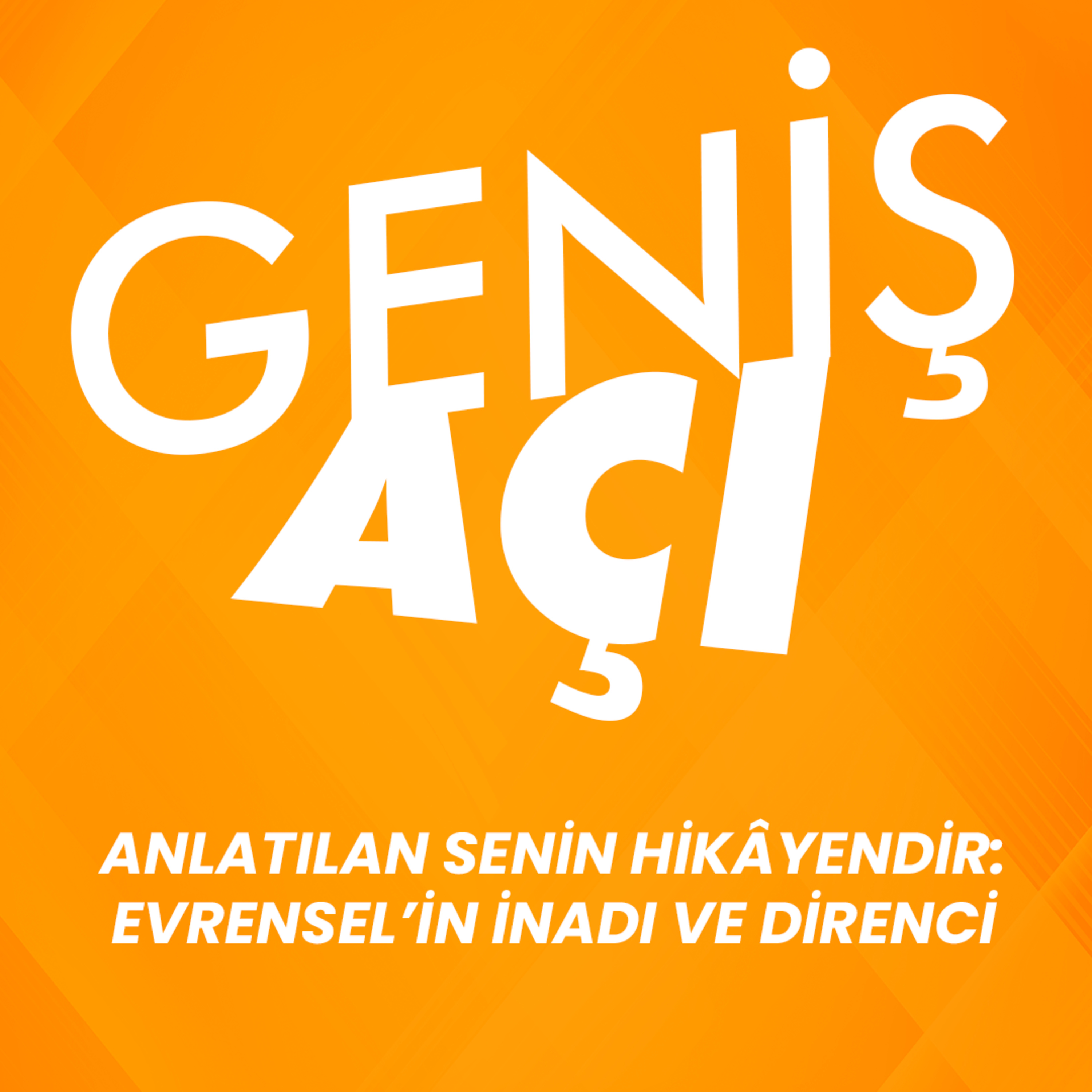 Evrensel Podcast