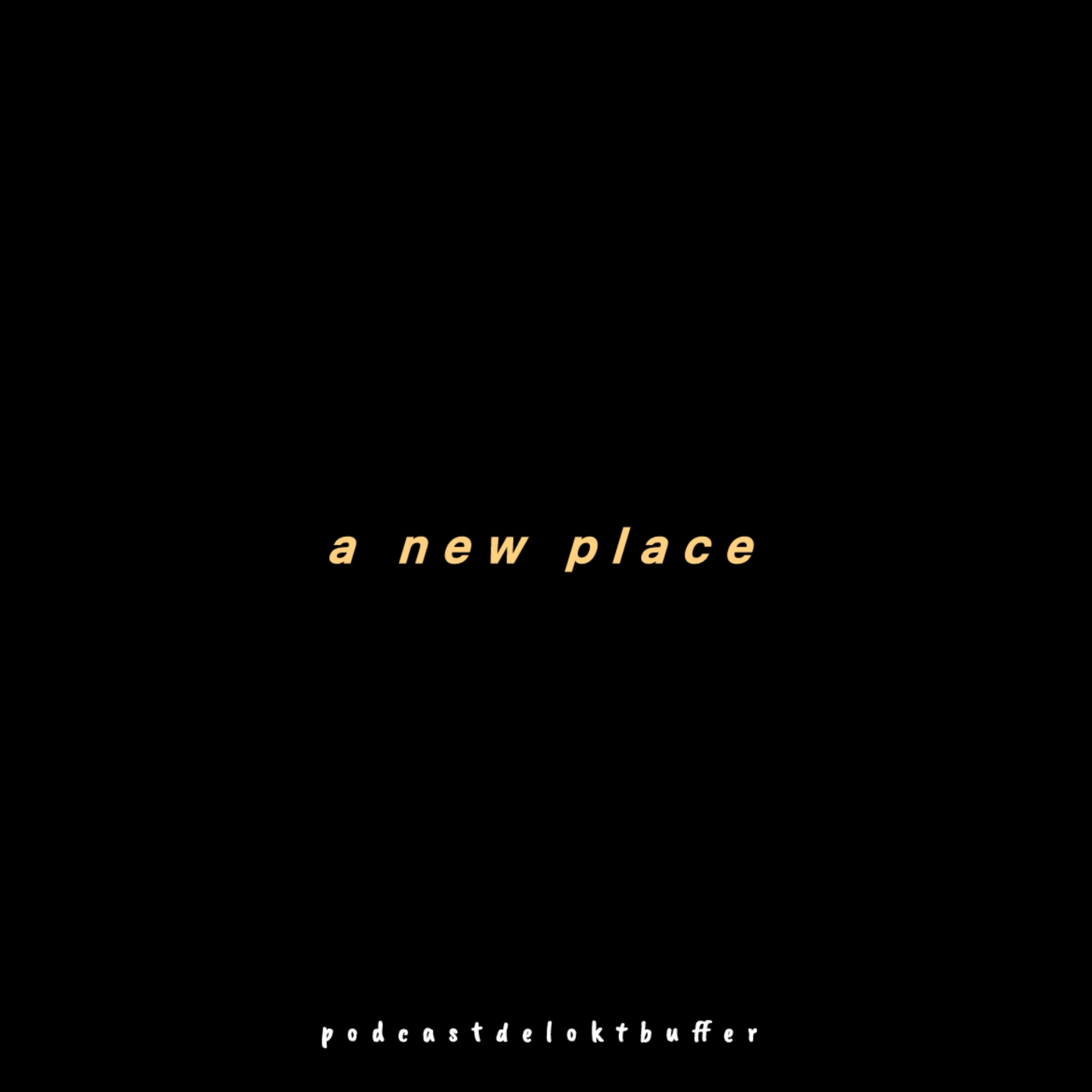 a new place episode artwork