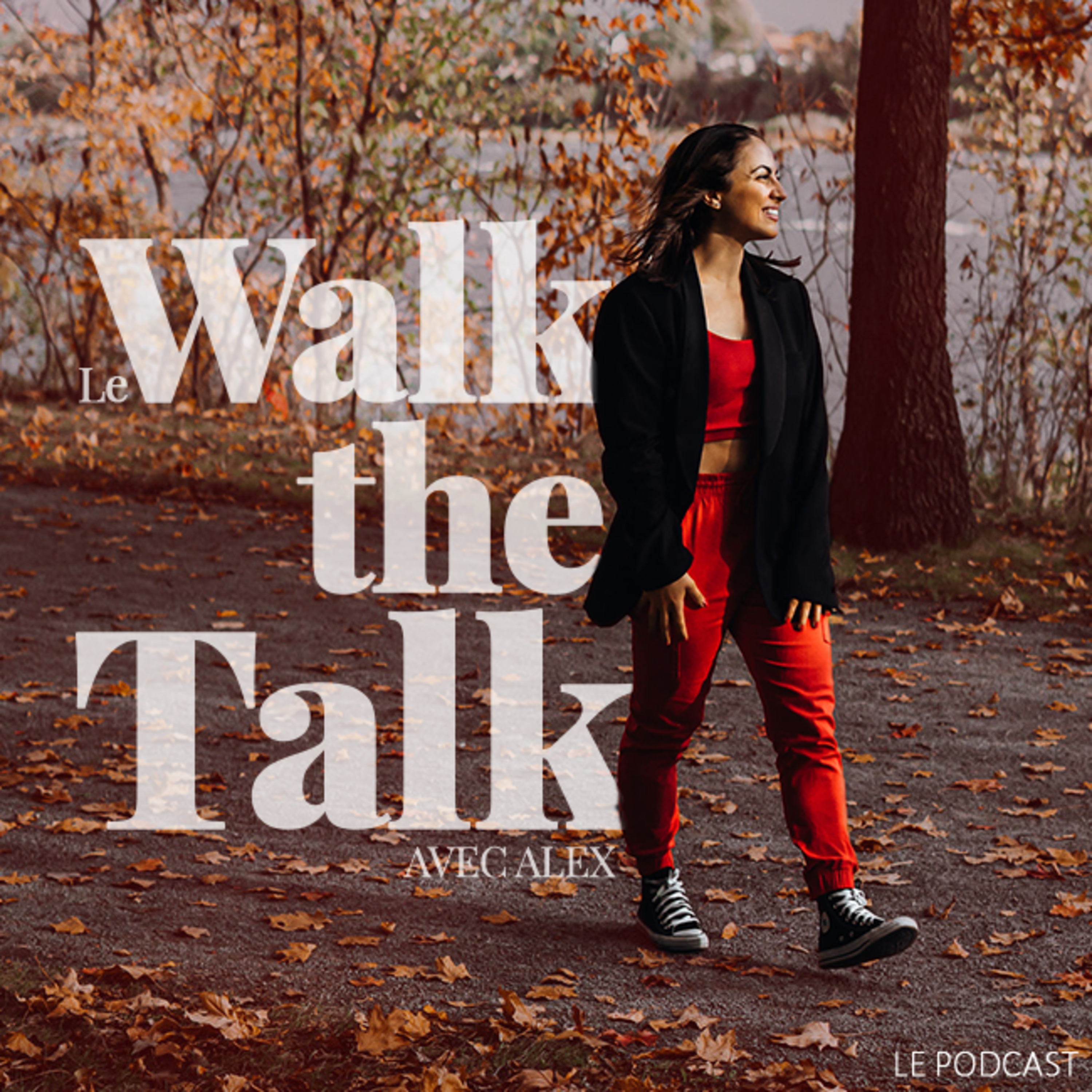 Le Walk the Talk avec Alex !