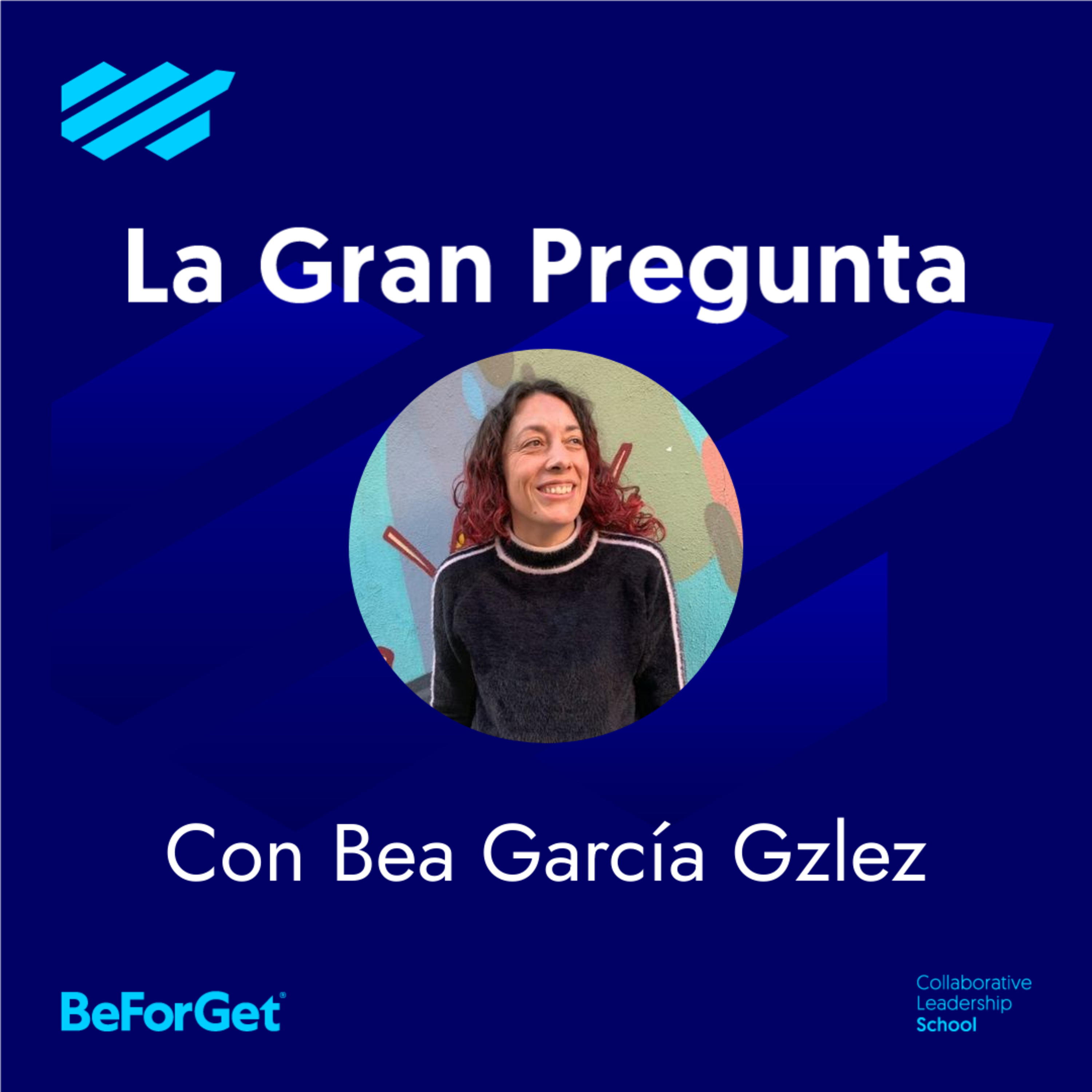 La Gran Pregunta a líderes de BeForGet