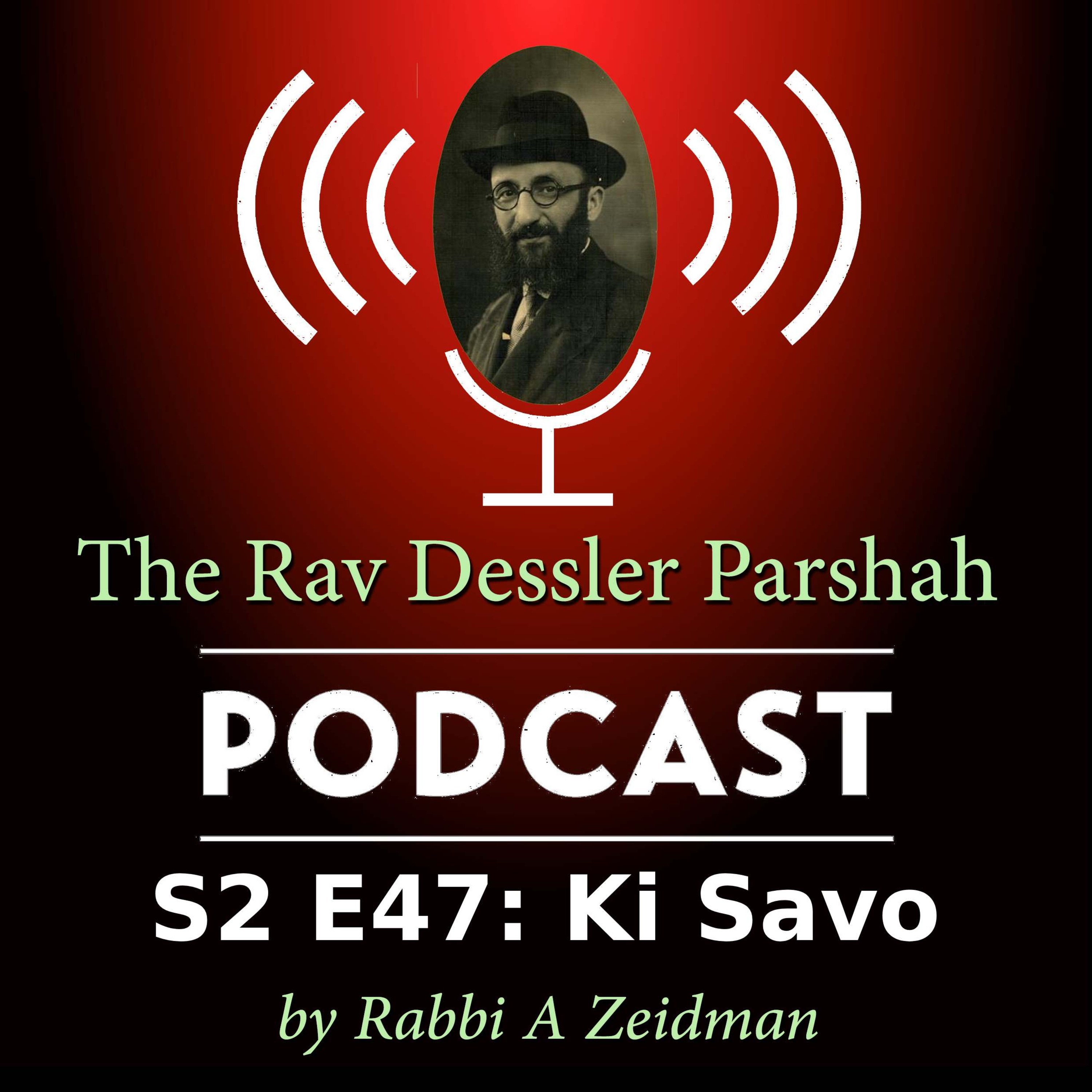 Ki Savo: Elul: A Beginning or an End? episode artwork