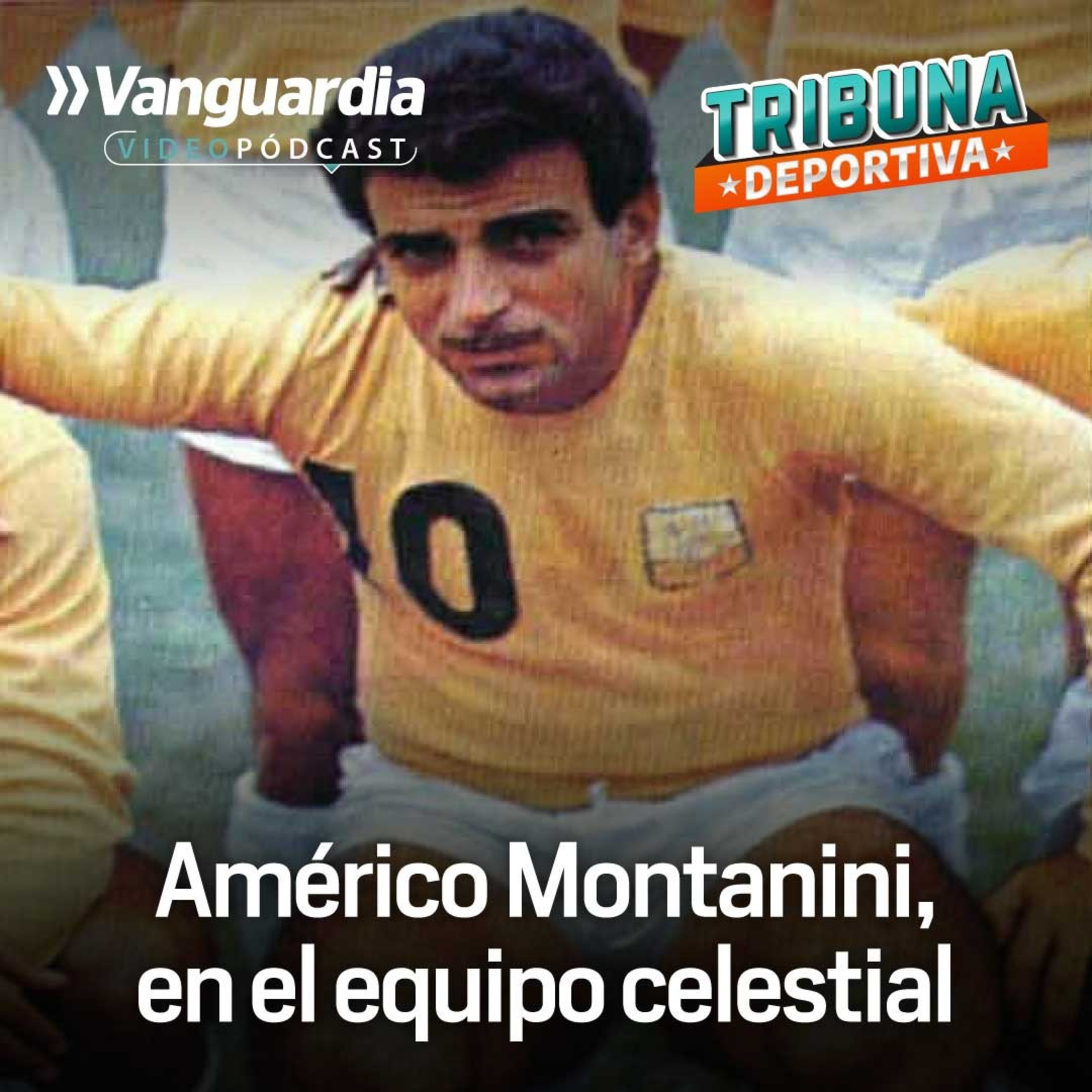 Américo Montanini, en el equipo celestial del Atlético Bucaramanga episode artwork