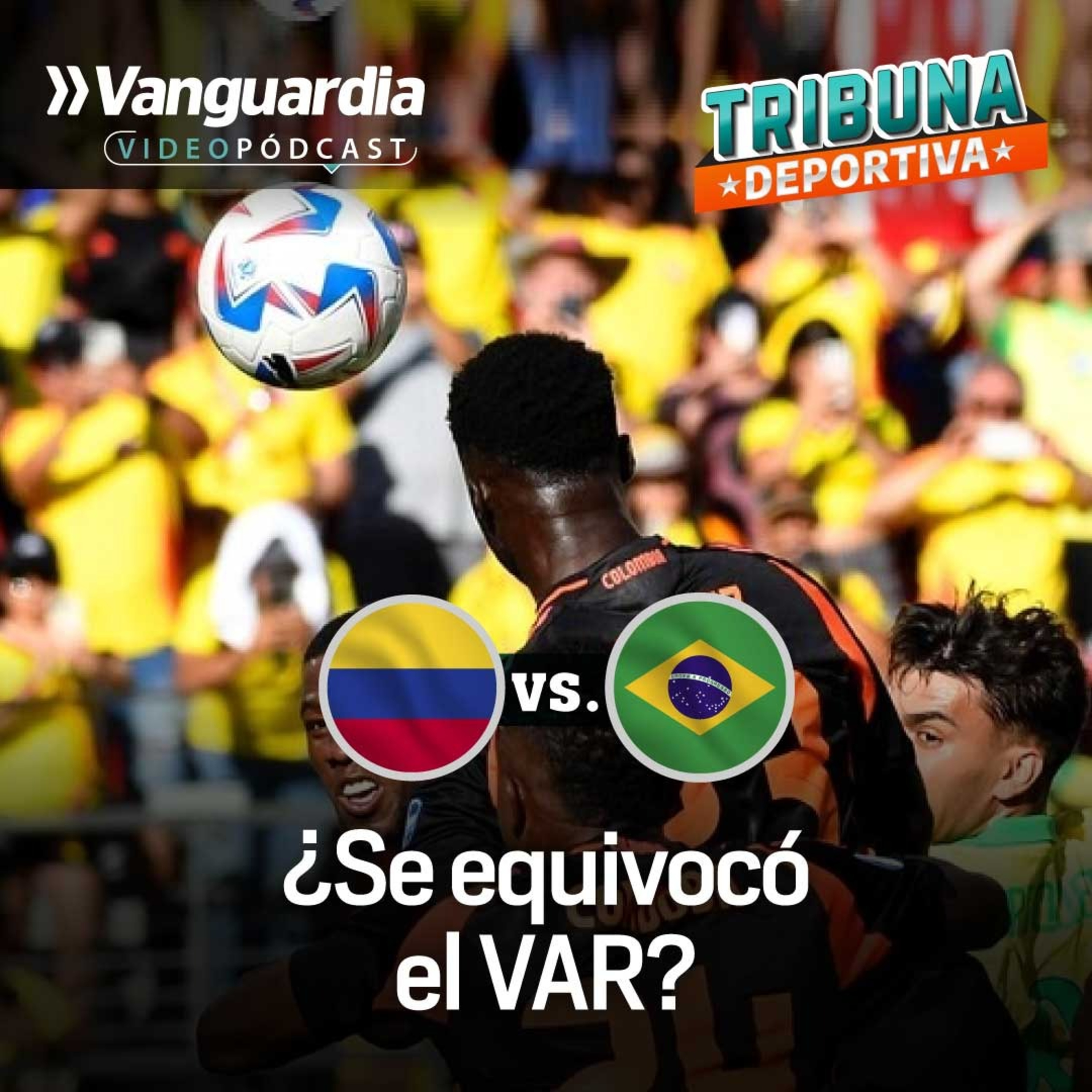 ¿El arbitraje ha perjudicado a la selección Colombia ante Brasil en la Copa América? episode artwork