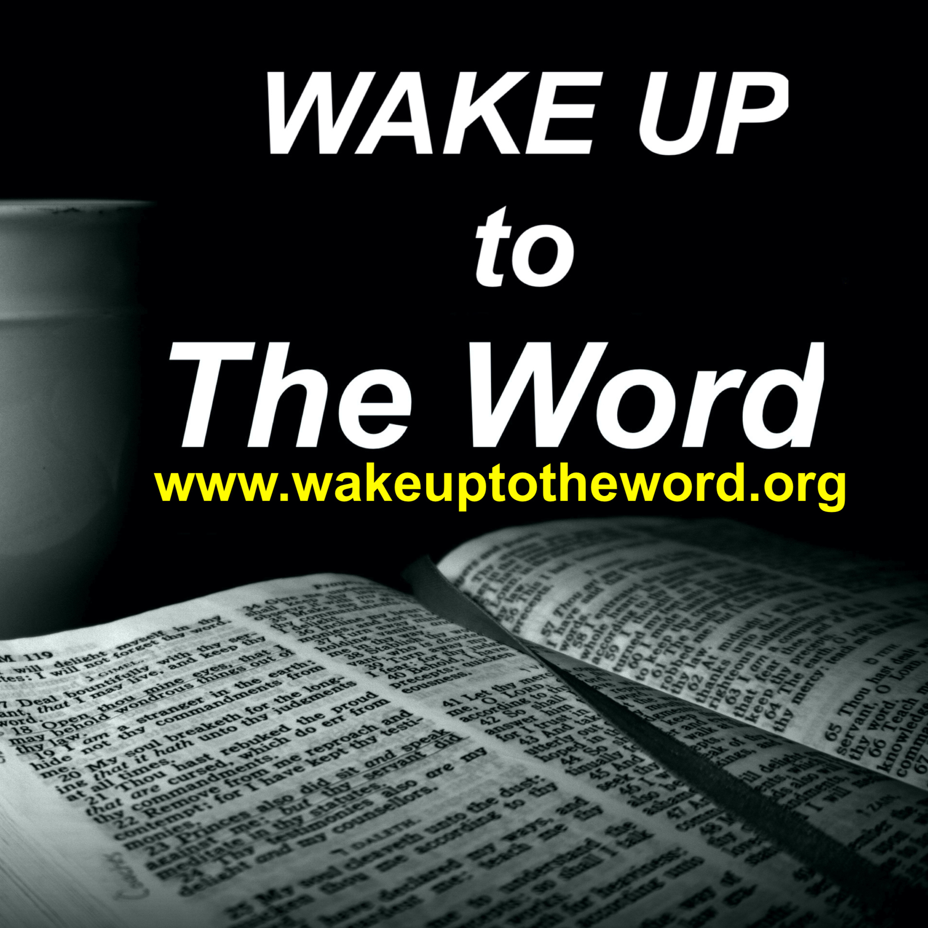 Wake Up to The Word