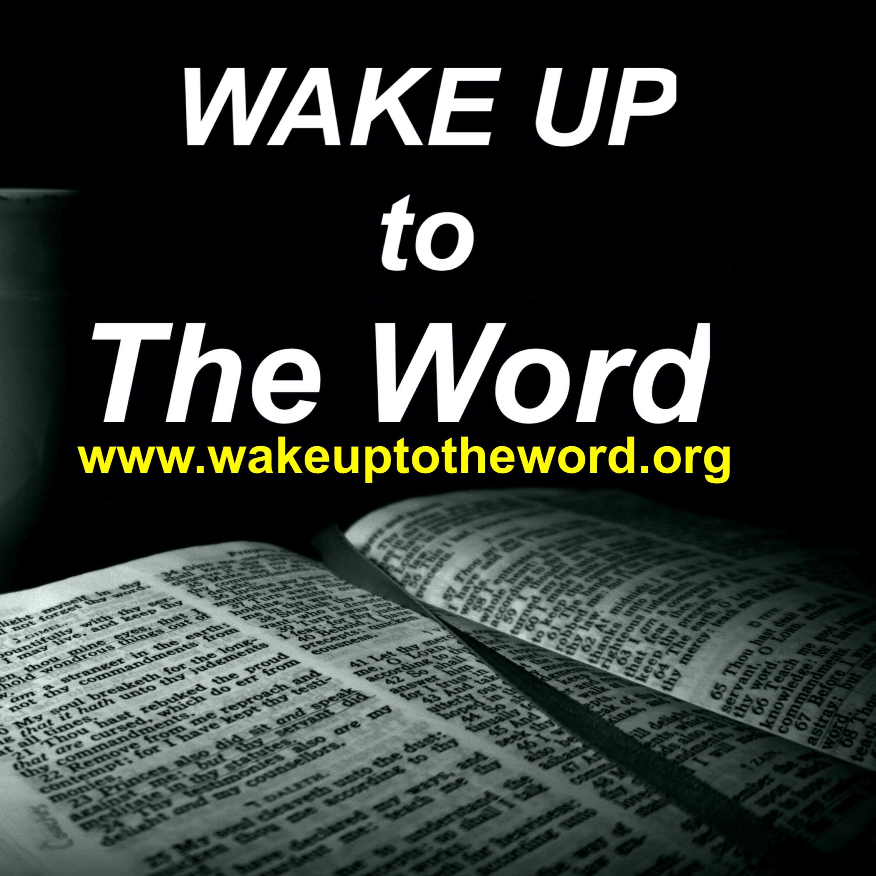 Wake Up to The Word