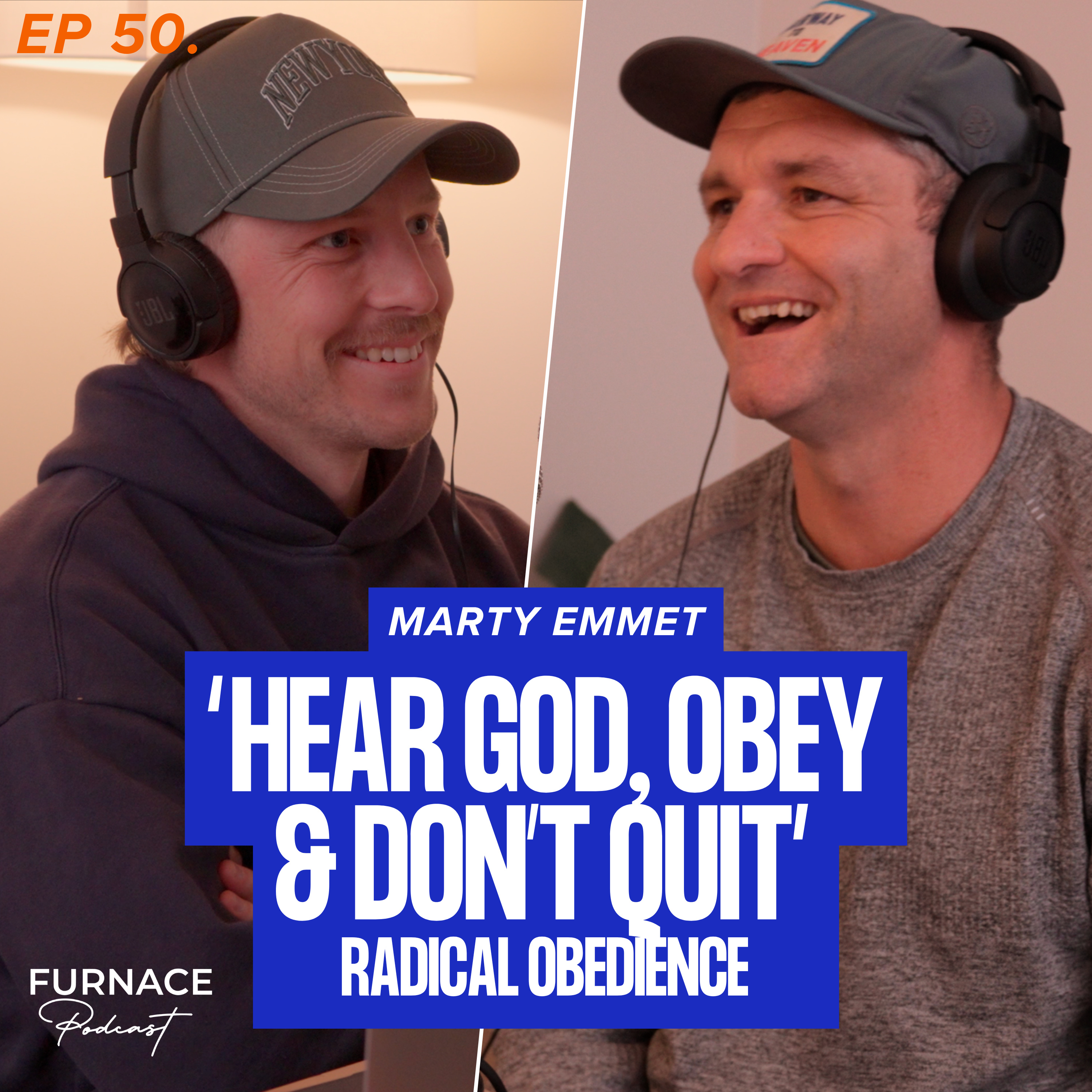Hear God, Obey & Don't Quit; Radical Obedience - Marty Emmet (Ep 50) episode artwork