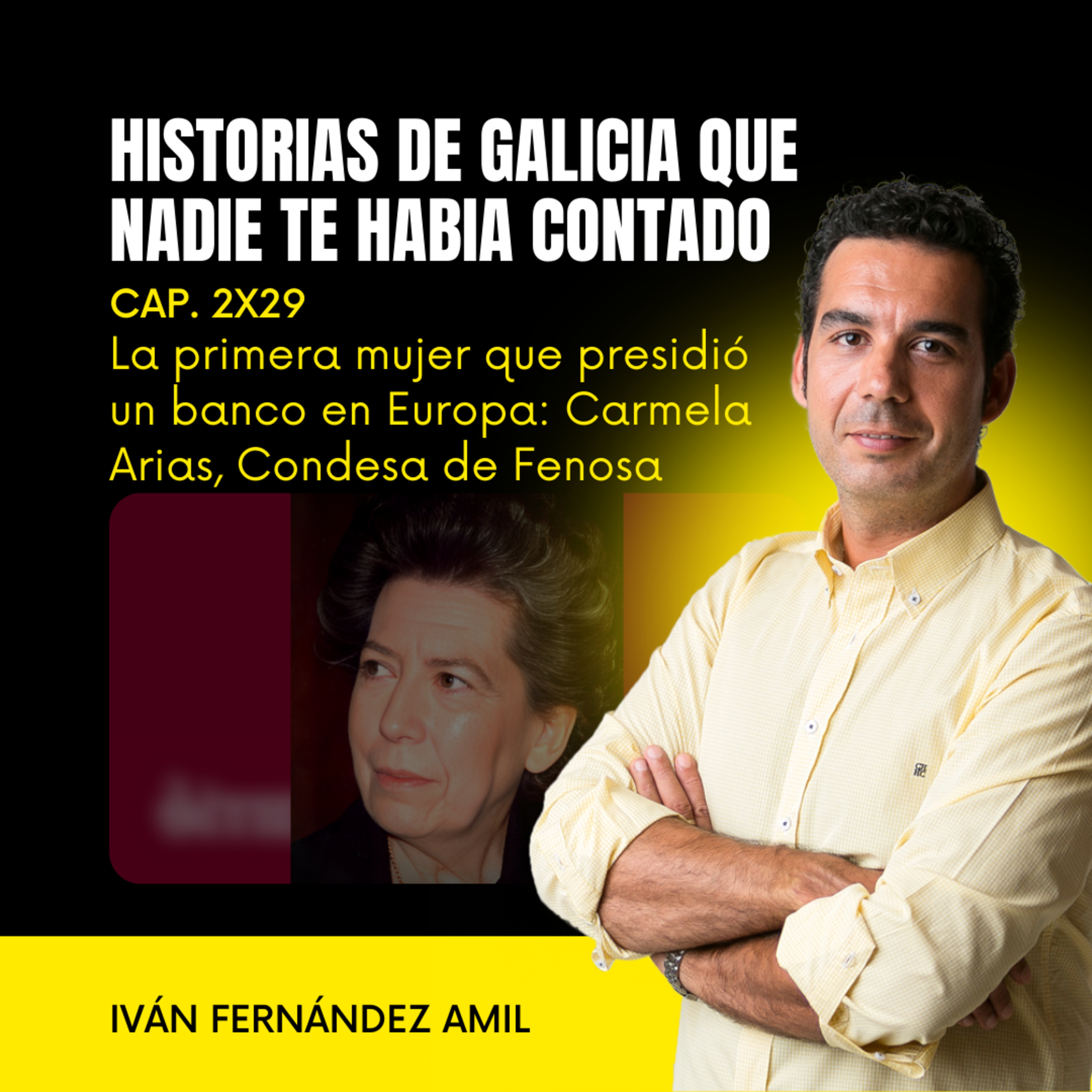 La primera mujer que presidió un banco en Europa: Carmela Arias, Condesa de Fenosa episode artwork