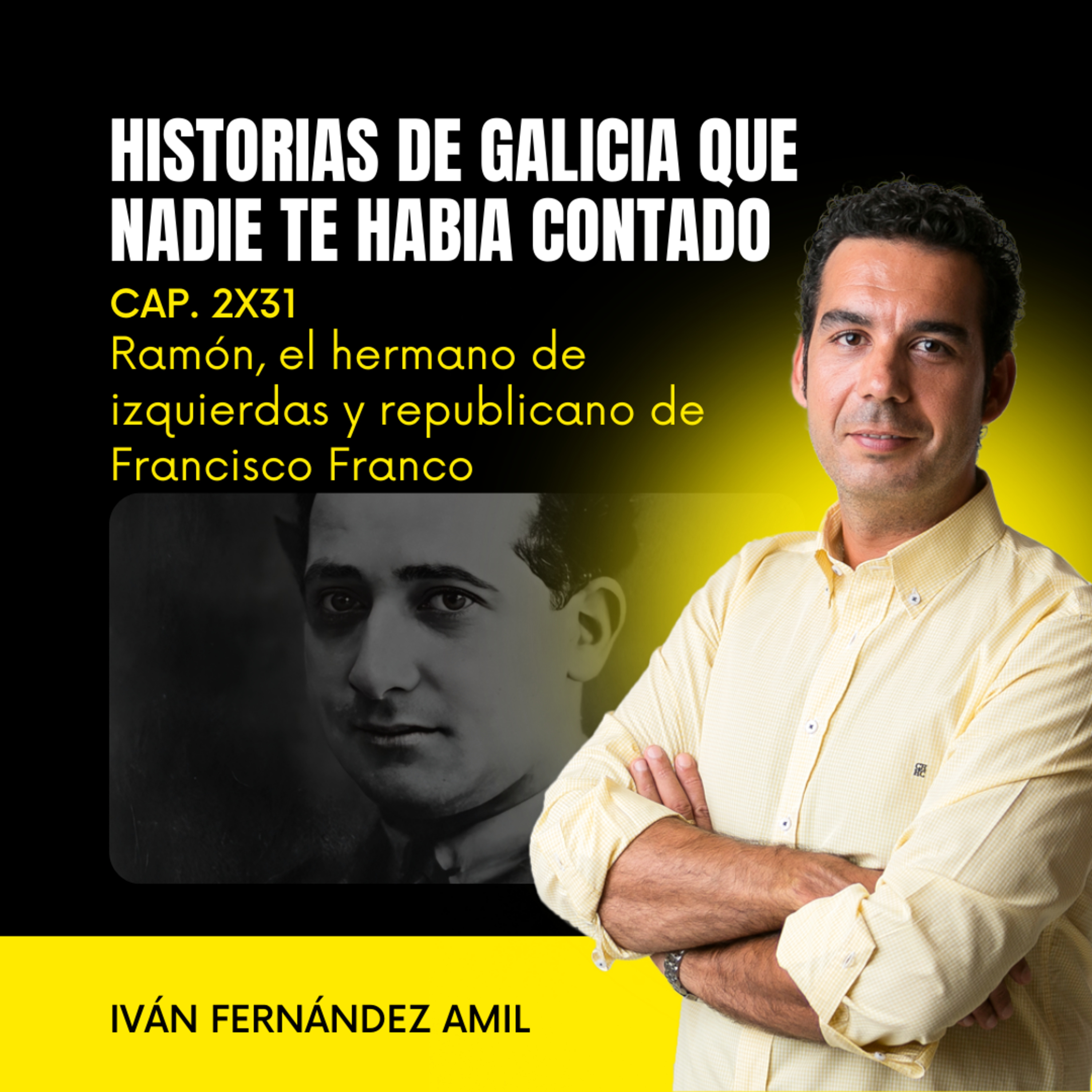 Ramón, el hermano de izquierdas, republicano y aventurero de Francisco Franco episode artwork