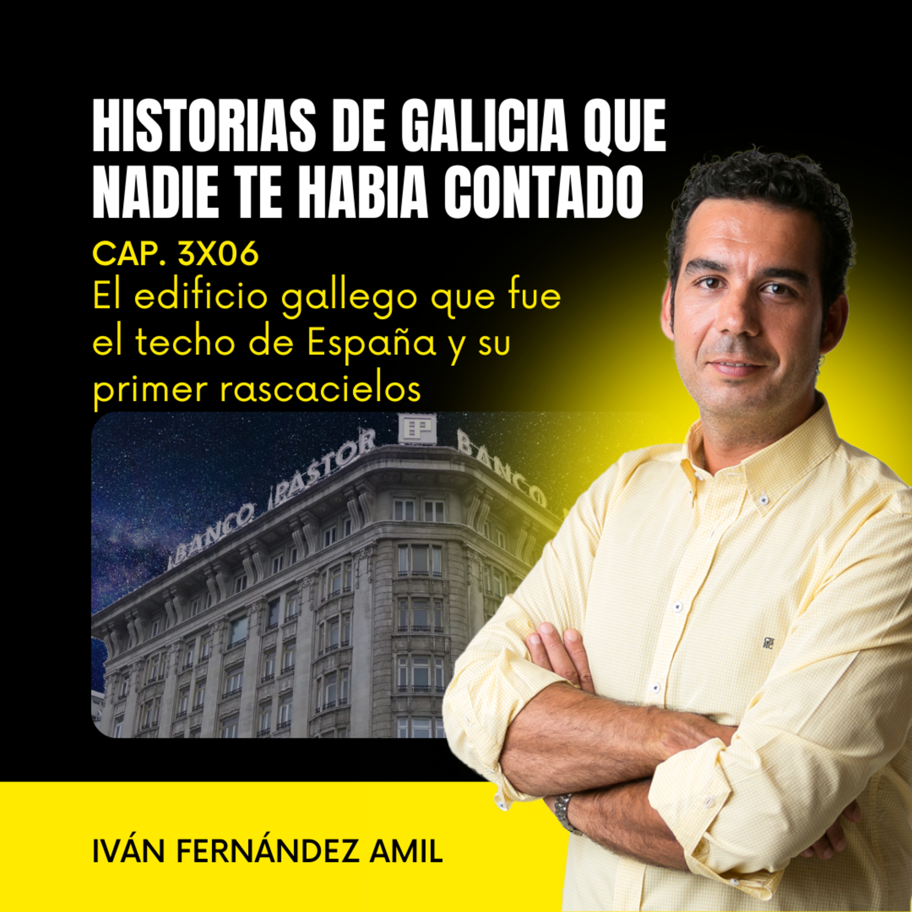 El edificio gallego que fue el techo de España y su primer rascacielos episode artwork