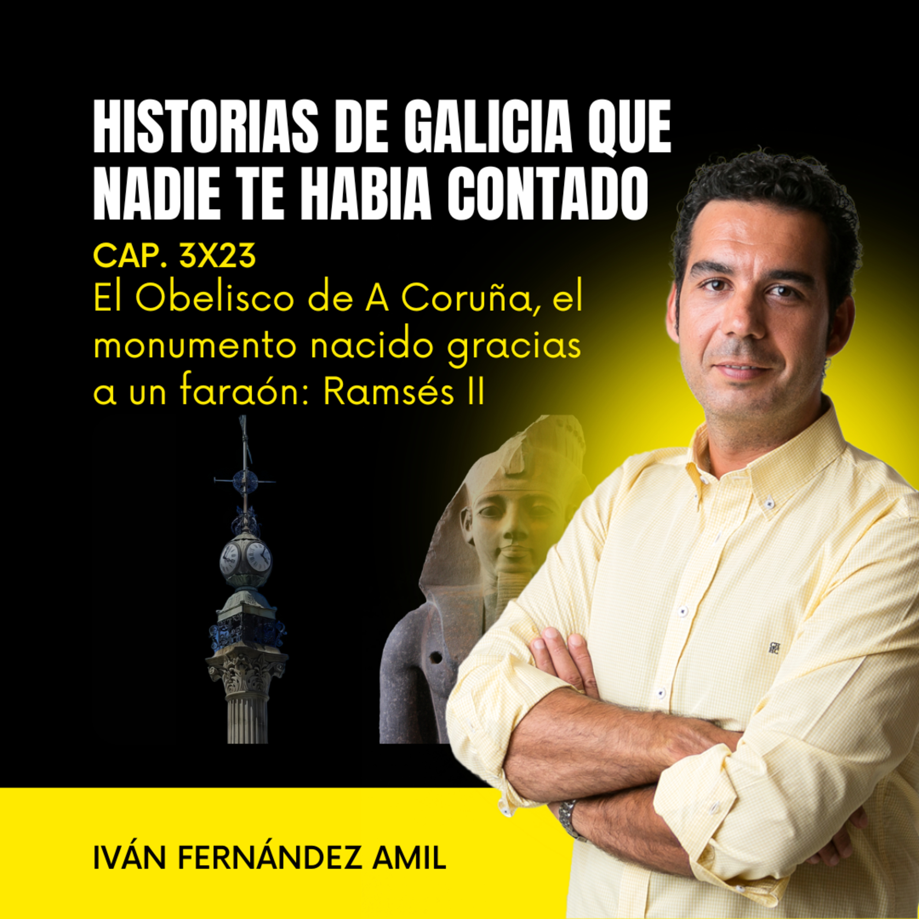 El Obelisco de A Coruña, el monumento nacido gracias a un faraón: Ramsés II