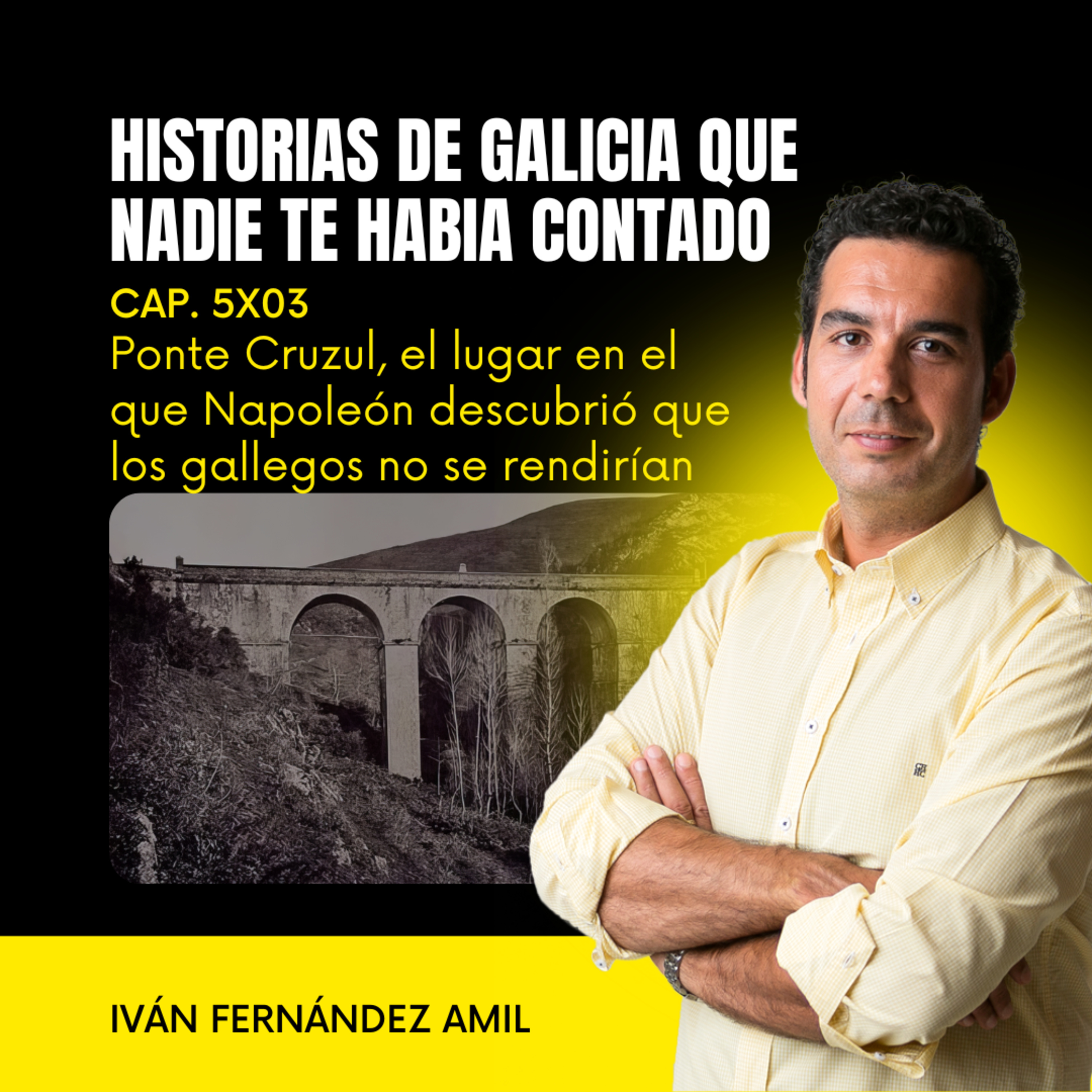 Ponte Cruzul, el lugar en el que Napoleón descubrió que los gallegos jamás se rendirían